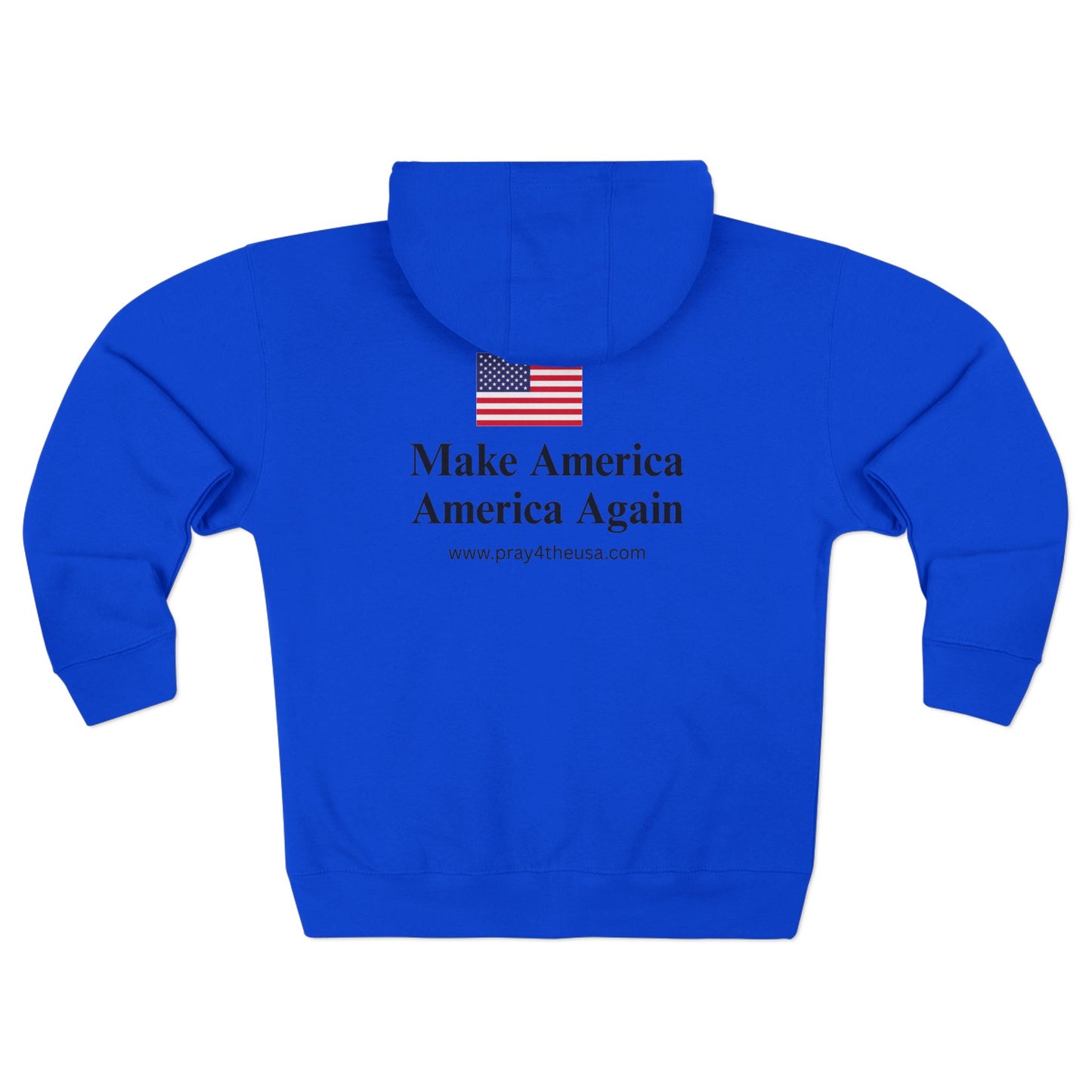 Zip Hoodie - Make America America Again - Patriotic Apparel