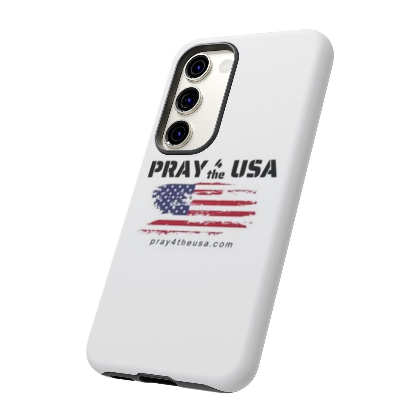 Phone Case - Patriotic Pray 4 the USA Design