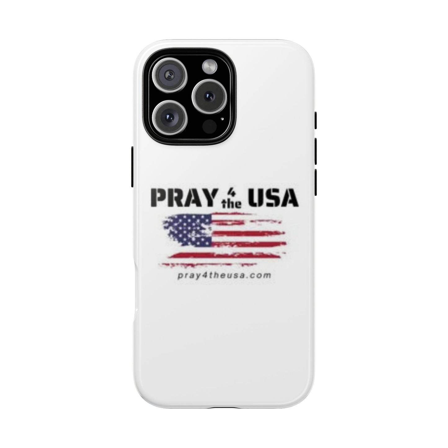 Phone Case - Patriotic Pray 4 the USA Design