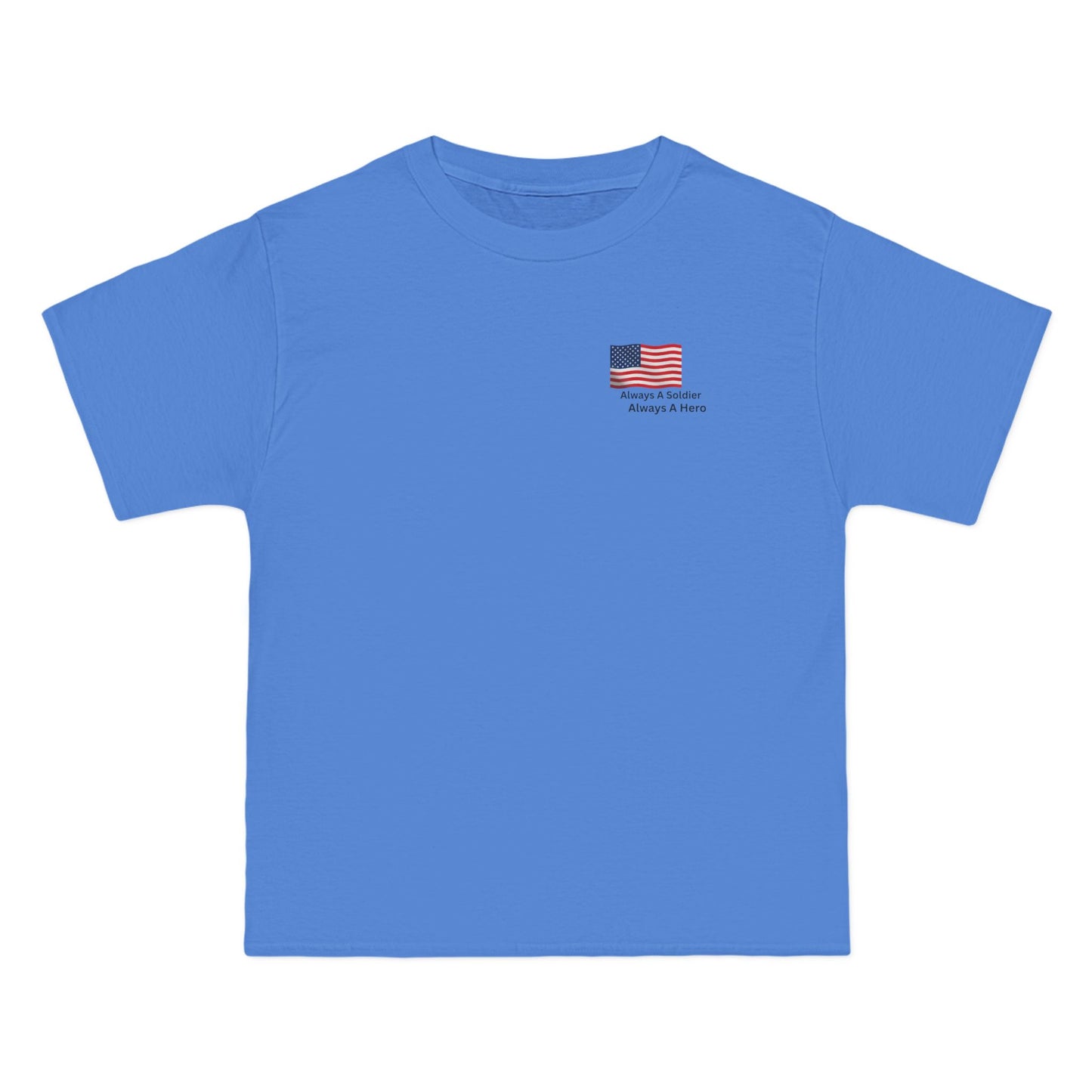 Always A Soldier Always A hero T-Shirt