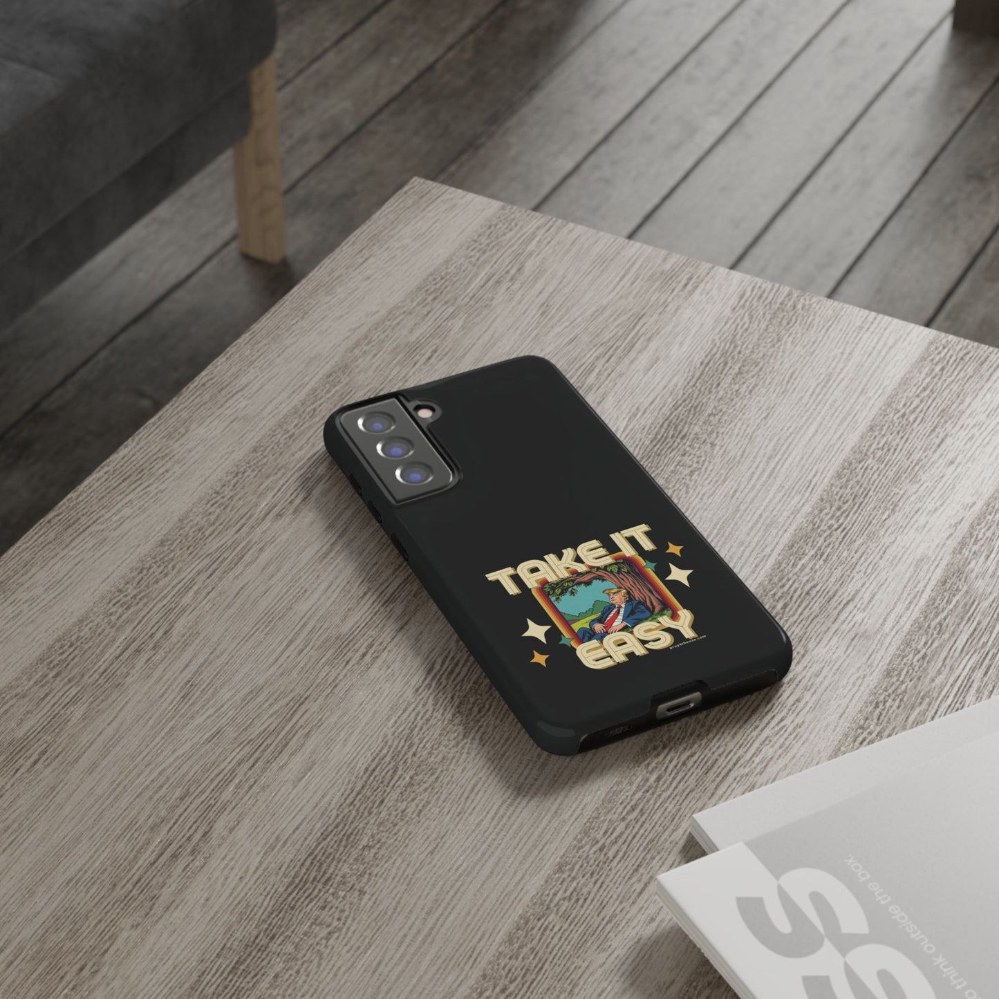 Take It Easy Trump Phone Case