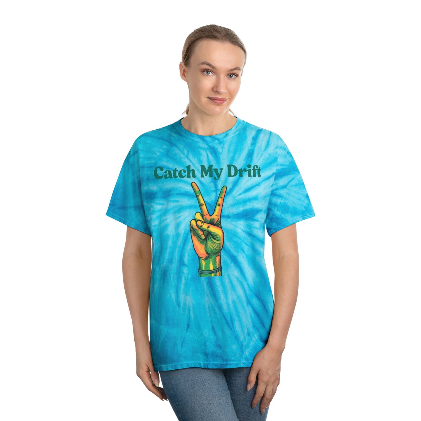 Tie-Dye Tee - Retro Catch My Drift Vibrant Summer Vibes for Music Lovers