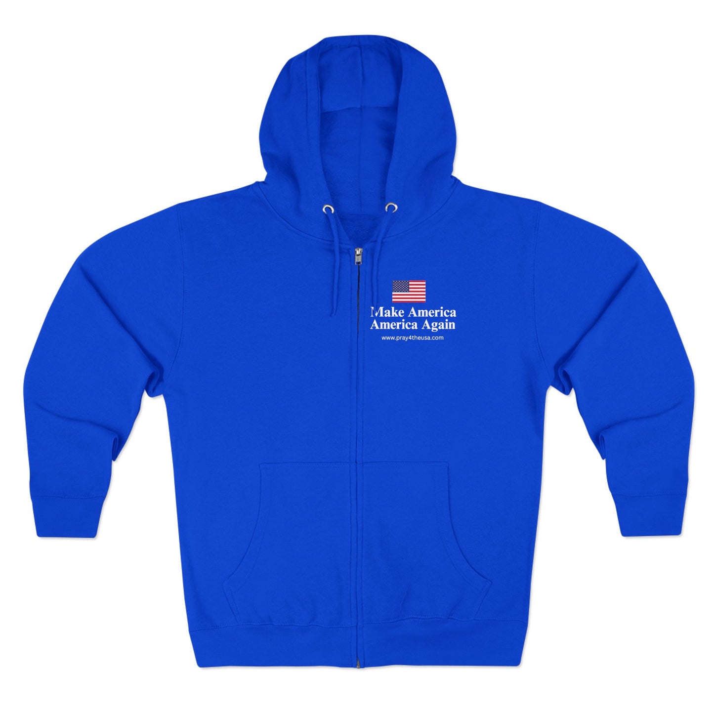 Zip Hoodie - Make America America Again with Flag Design