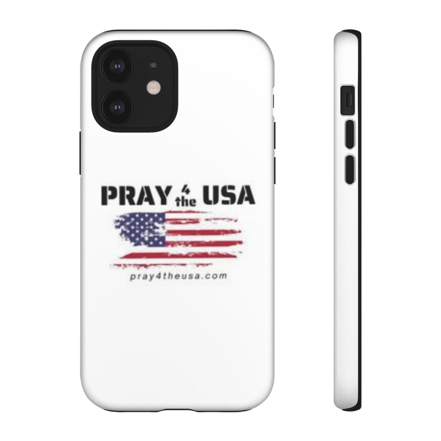 Phone Case - Patriotic Pray 4 the USA Design
