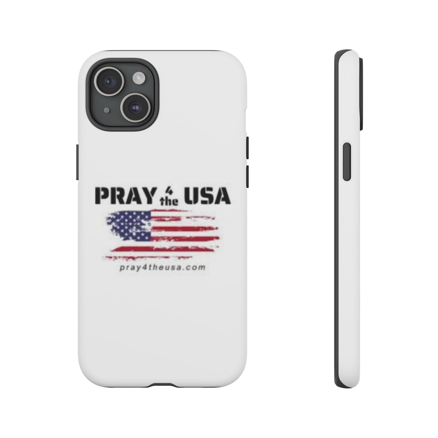 Phone Case - Patriotic Pray 4 the USA Design