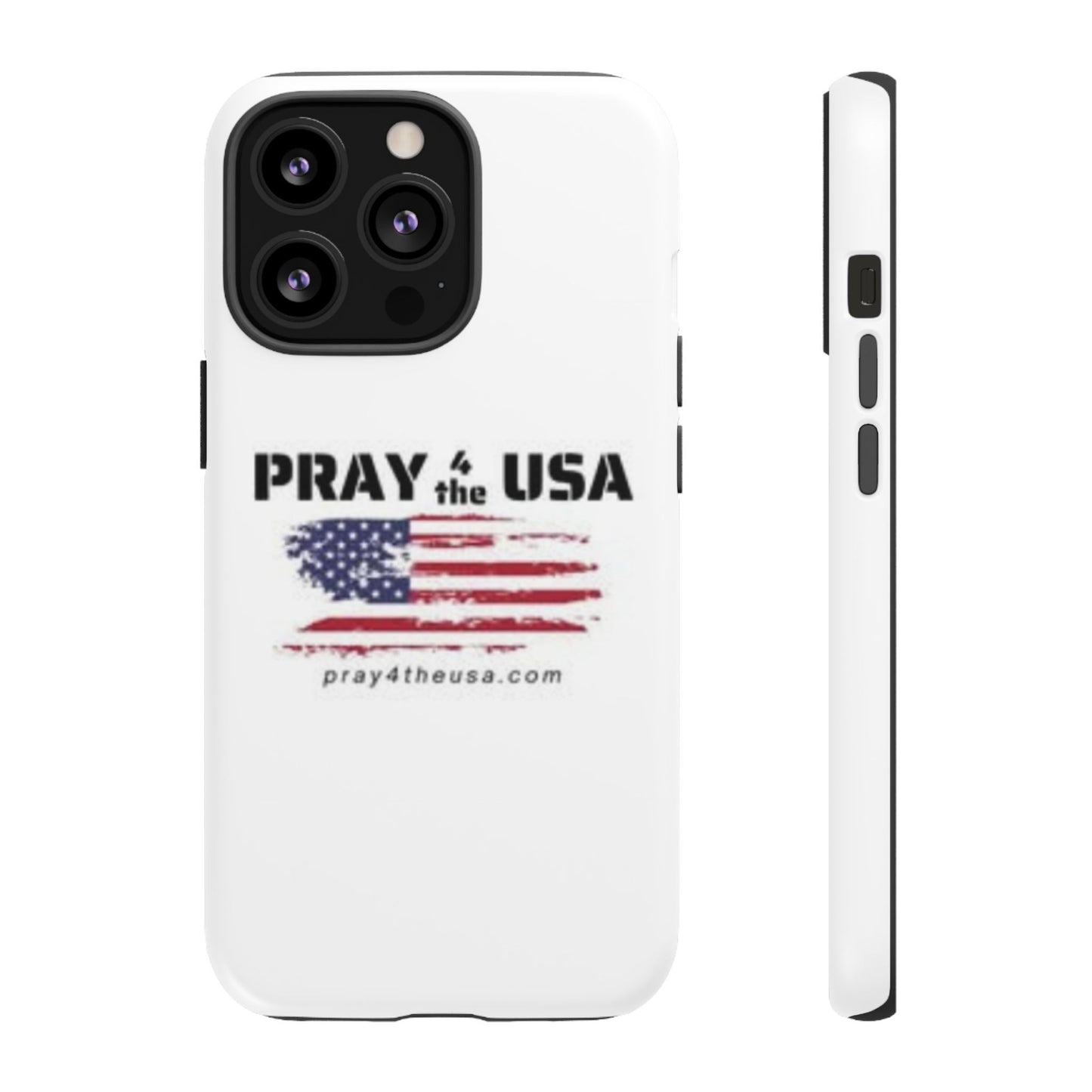 Phone Case - Patriotic Pray 4 the USA Design