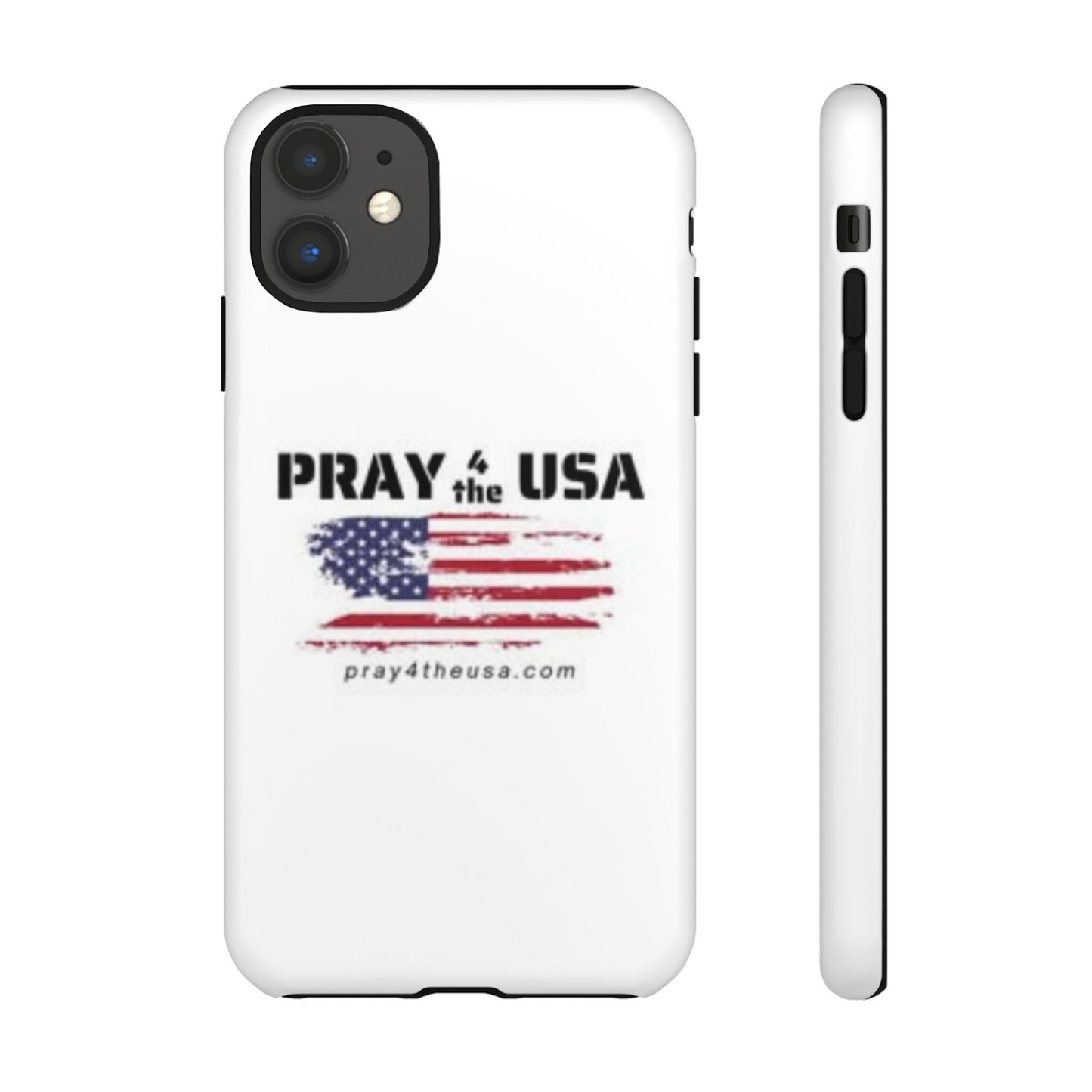 Phone Case - Patriotic Pray 4 the USA Design