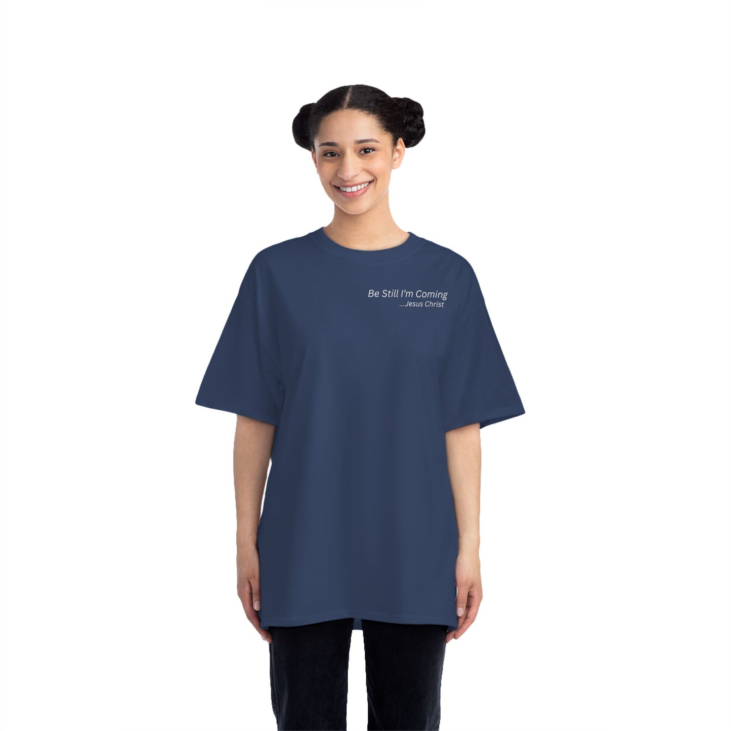 Inspirational T-Shirt - 'Be Still I'm Coming' - Faith-Based Apparel