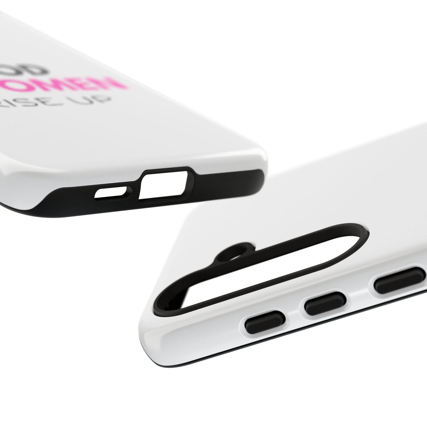 Good Women Rise Up Phone Case - Tough Protective Cover