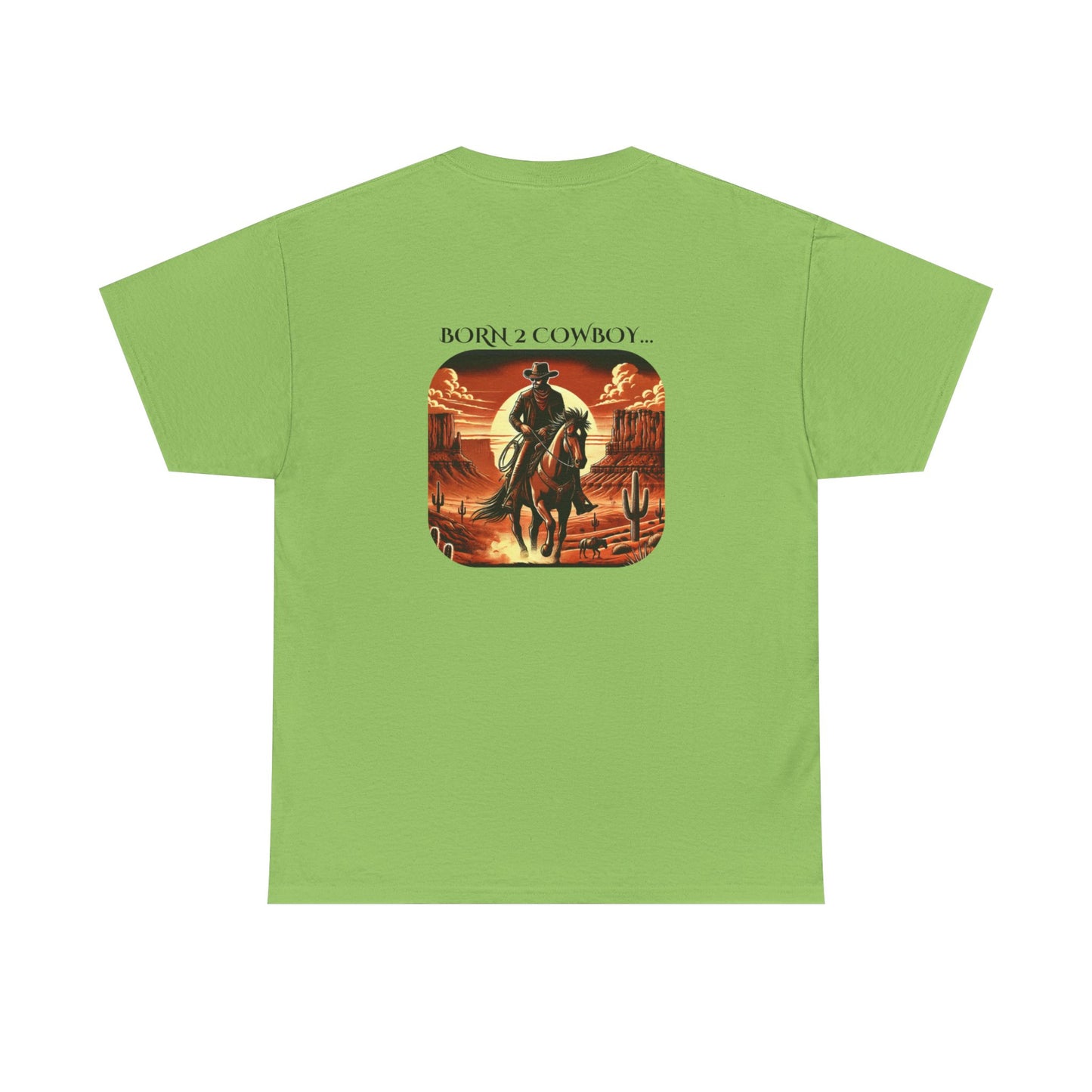 BORN 2 COWBOY Tee