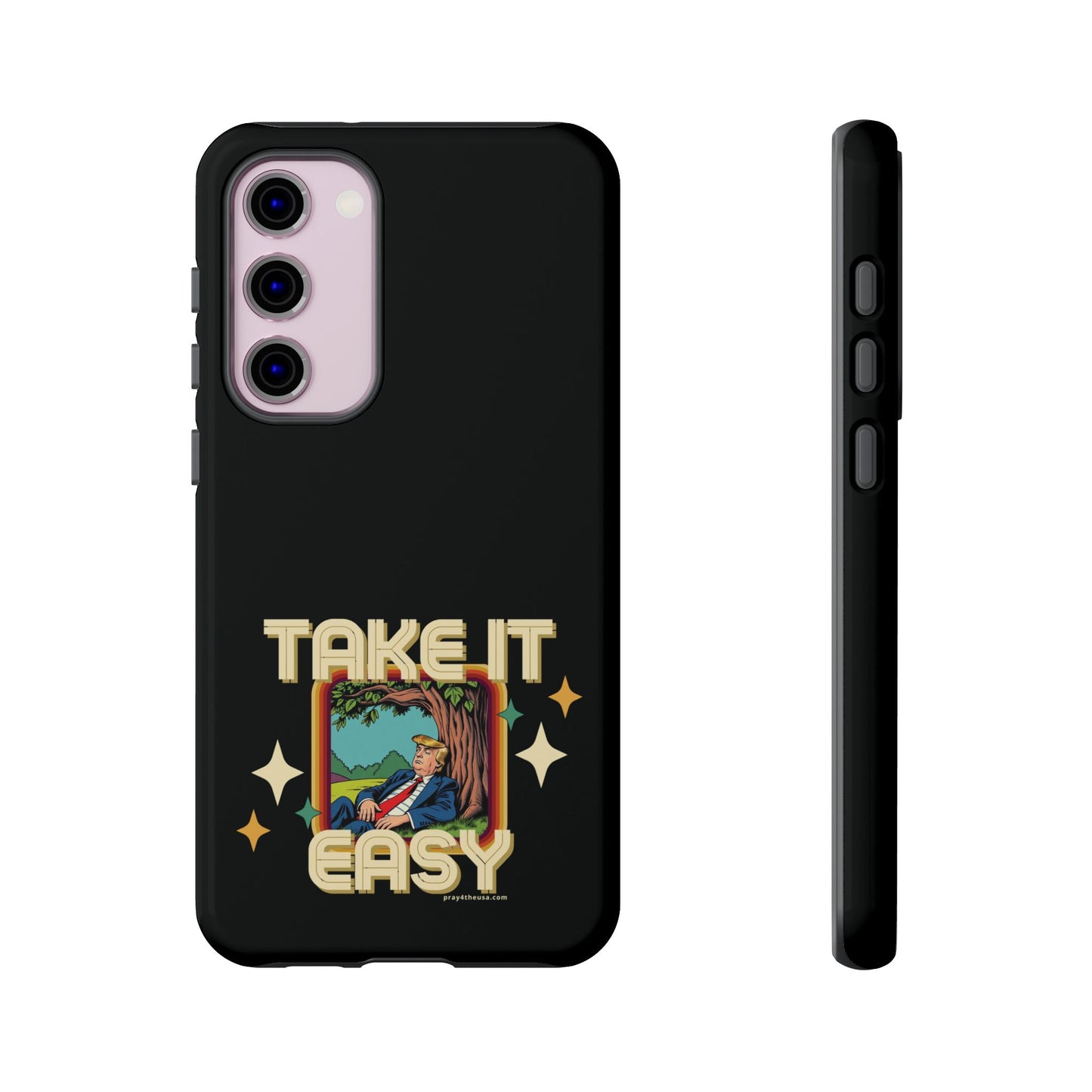 Take It Easy Trump Phone Case