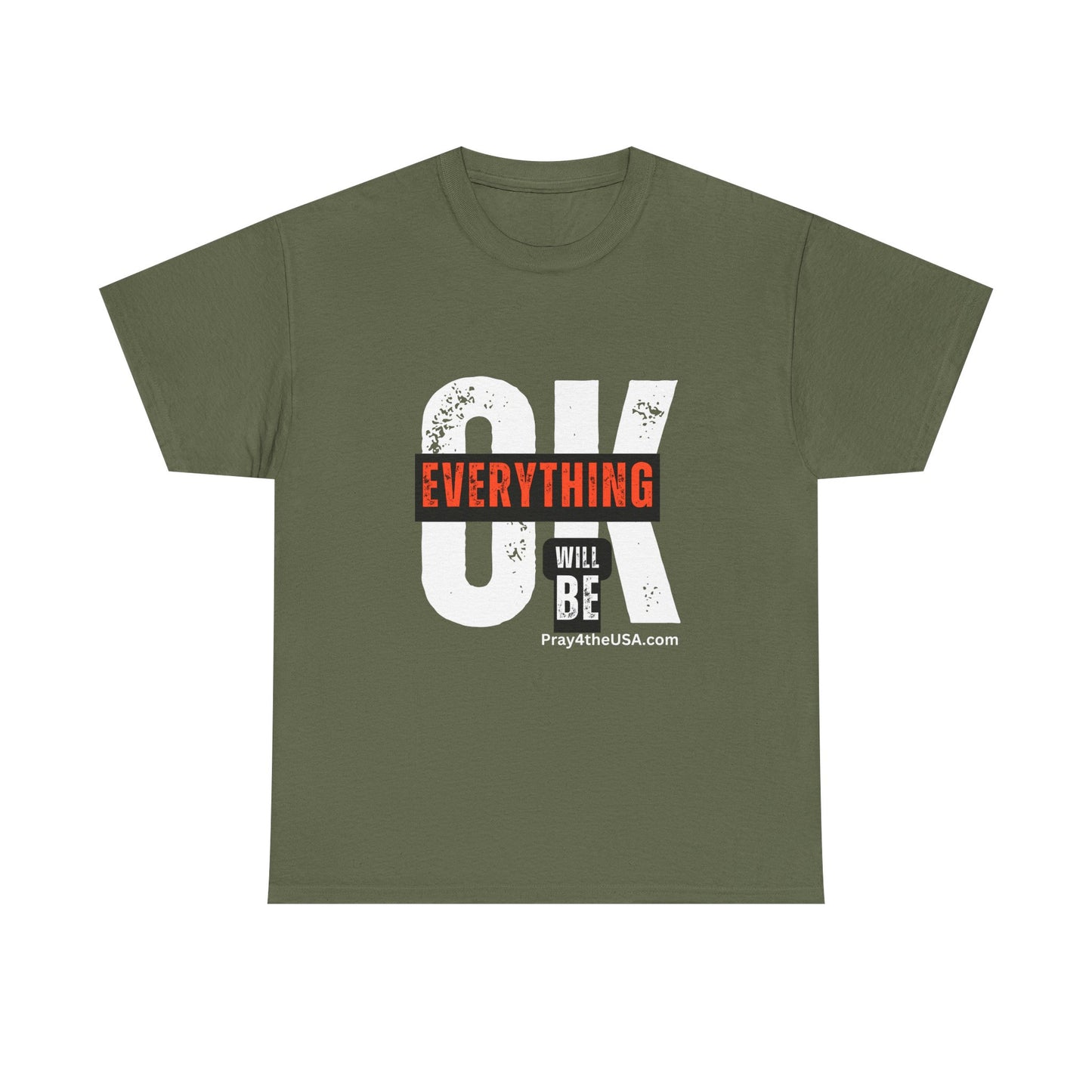 Everything Will Be OK Tee