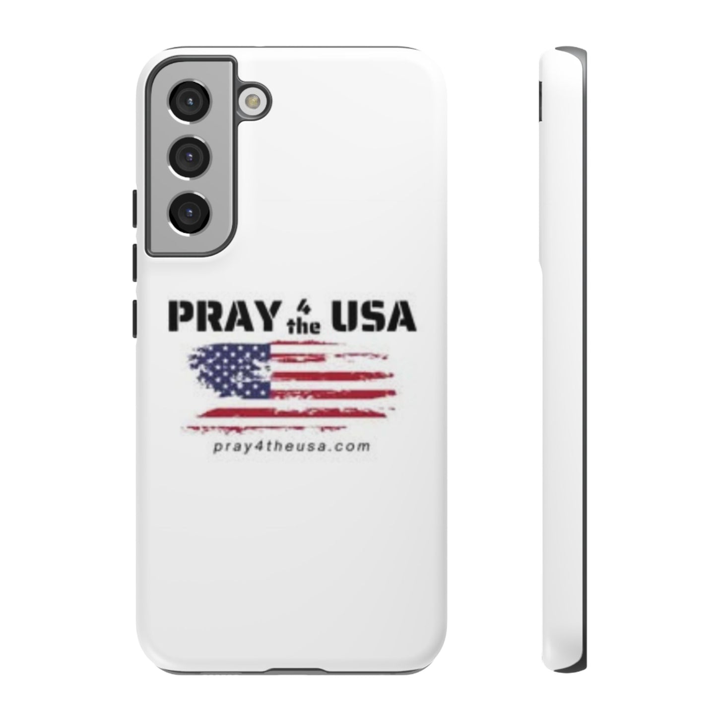 Phone Case - Patriotic Pray 4 the USA Design