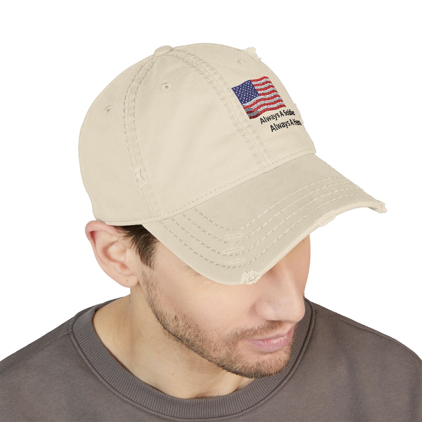 'Always A Soldier, Always A Hero' Distressed Hat