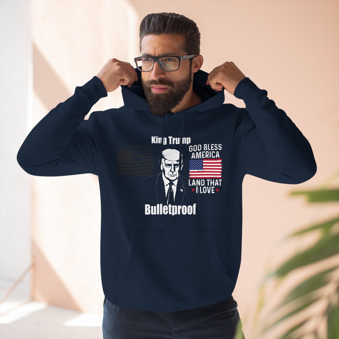 King Trump-Patriotic Three-Panel Fleece Hoodie | King Trump Bullet Proof-Cozy Design