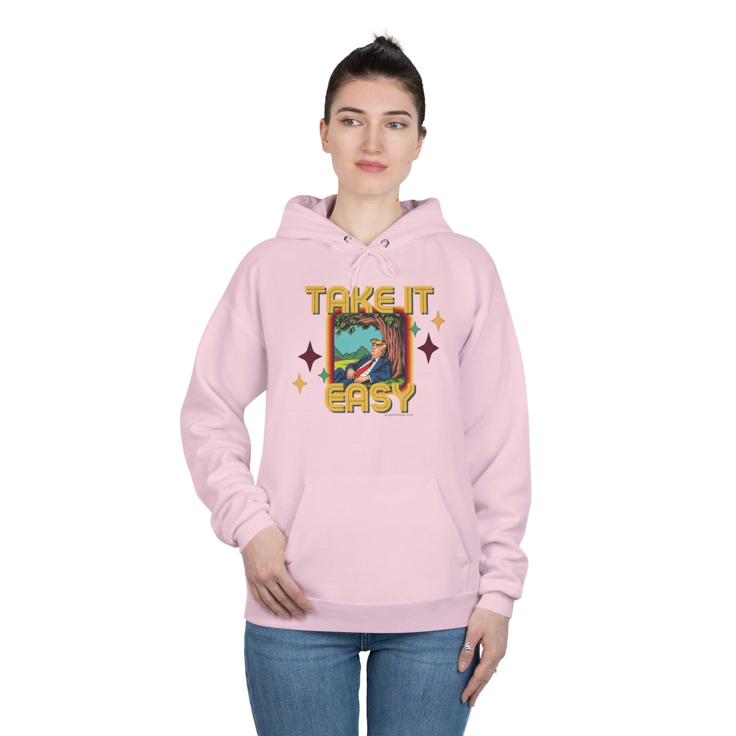 Take It Easy Trump Hoodie