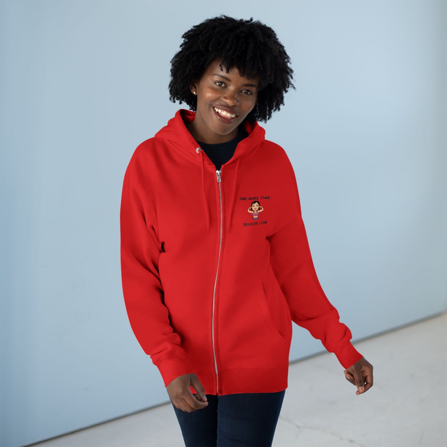 Fitness Zip Hoodie - "One More Time, Because I Can"