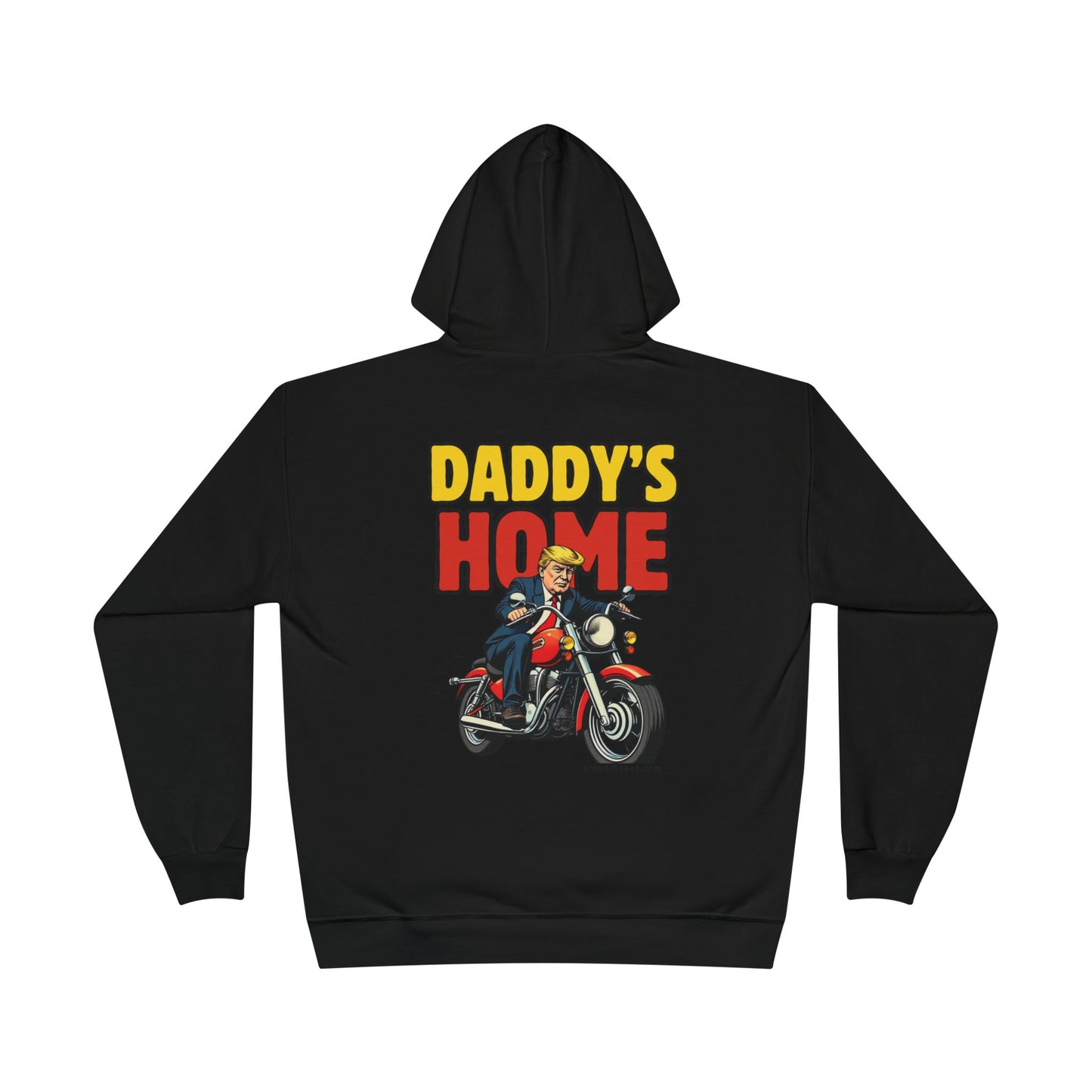'Daddy's Home' Trump Rider Hoodie