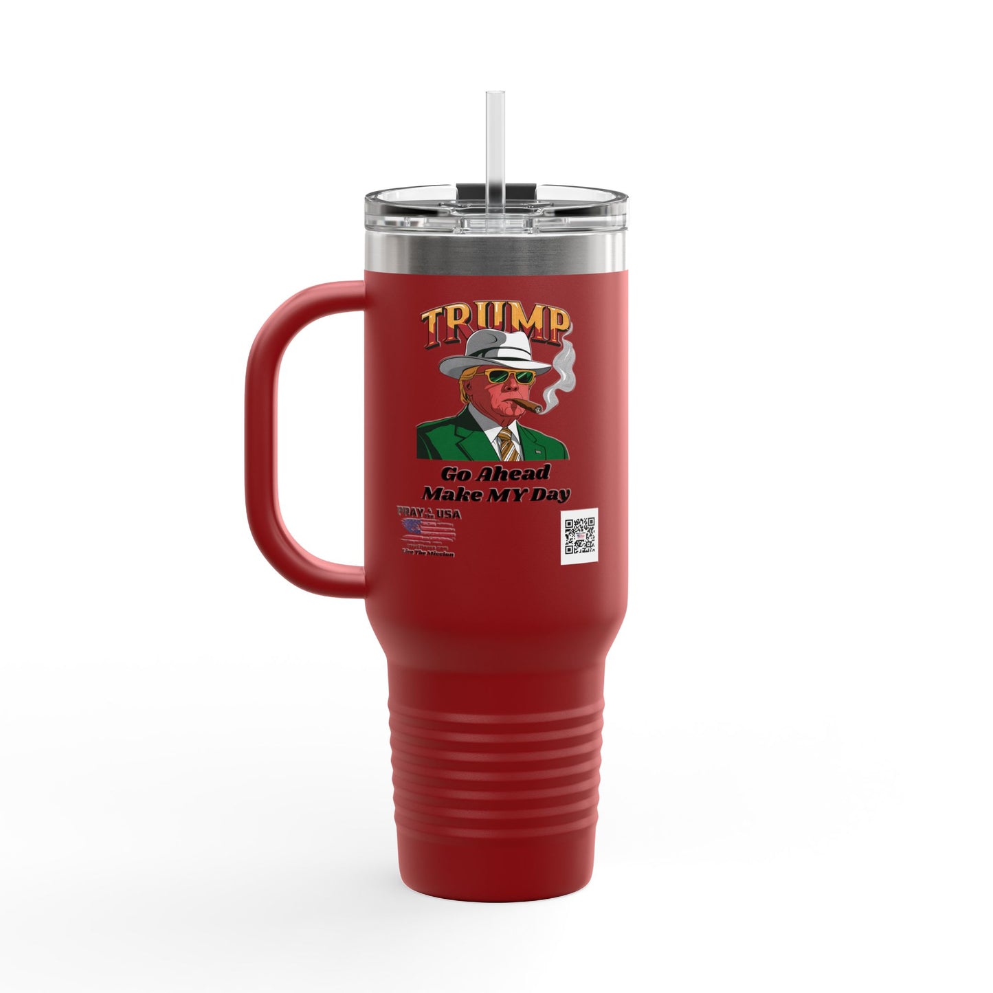 40oz Insulated Travel Mug - Trump-Go Ahead Make My Day - Great Gift for Patriots