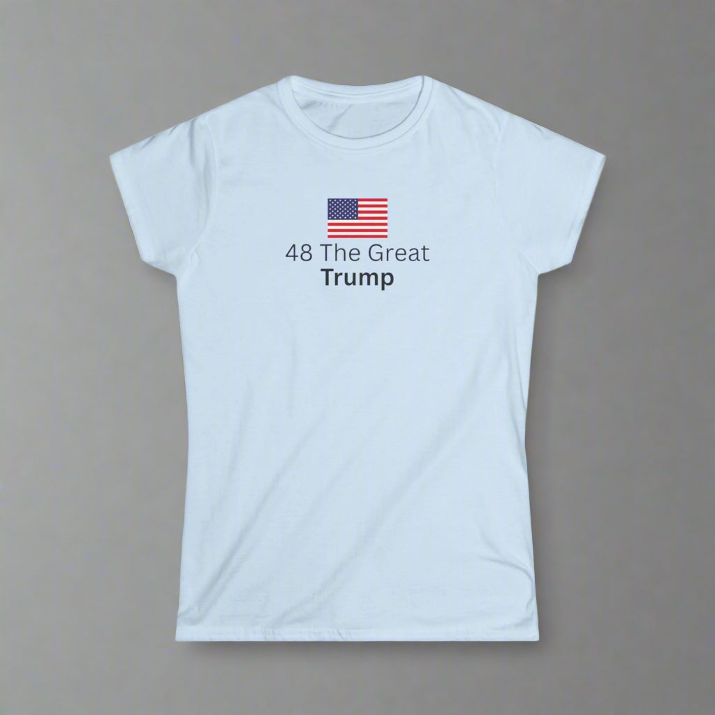 Graphic Women's Tee - '48 The Great Trump' with American Flag
