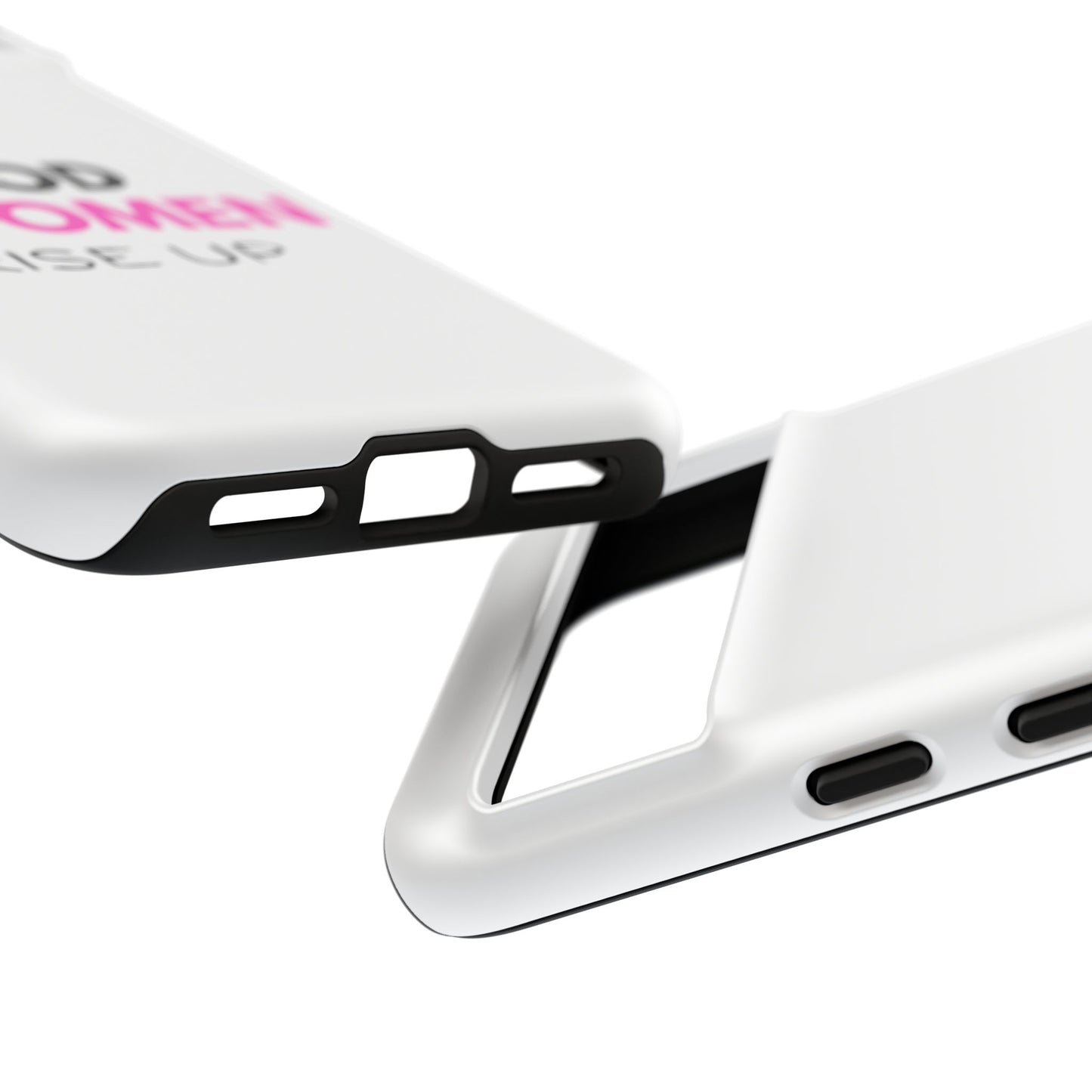 Good Women Rise Up Phone Case - Tough Protective Cover