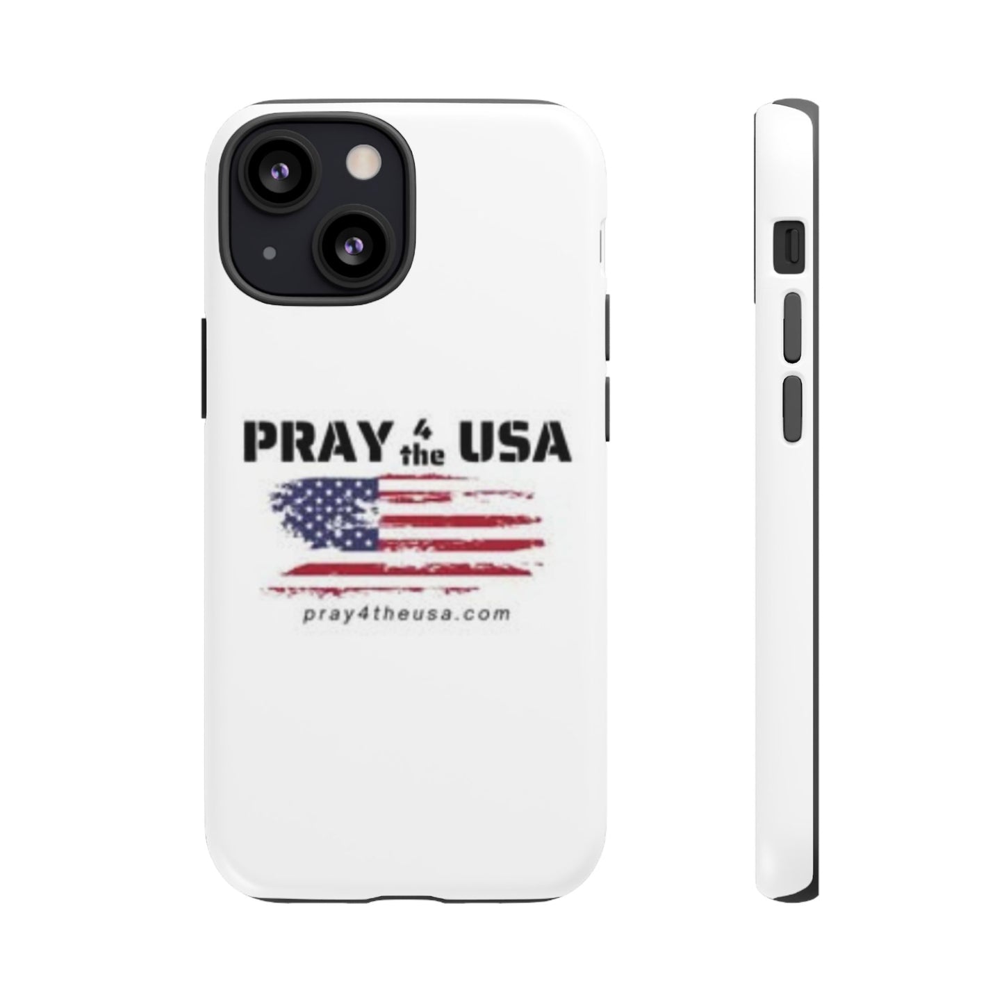 Phone Case - Patriotic Pray 4 the USA Design