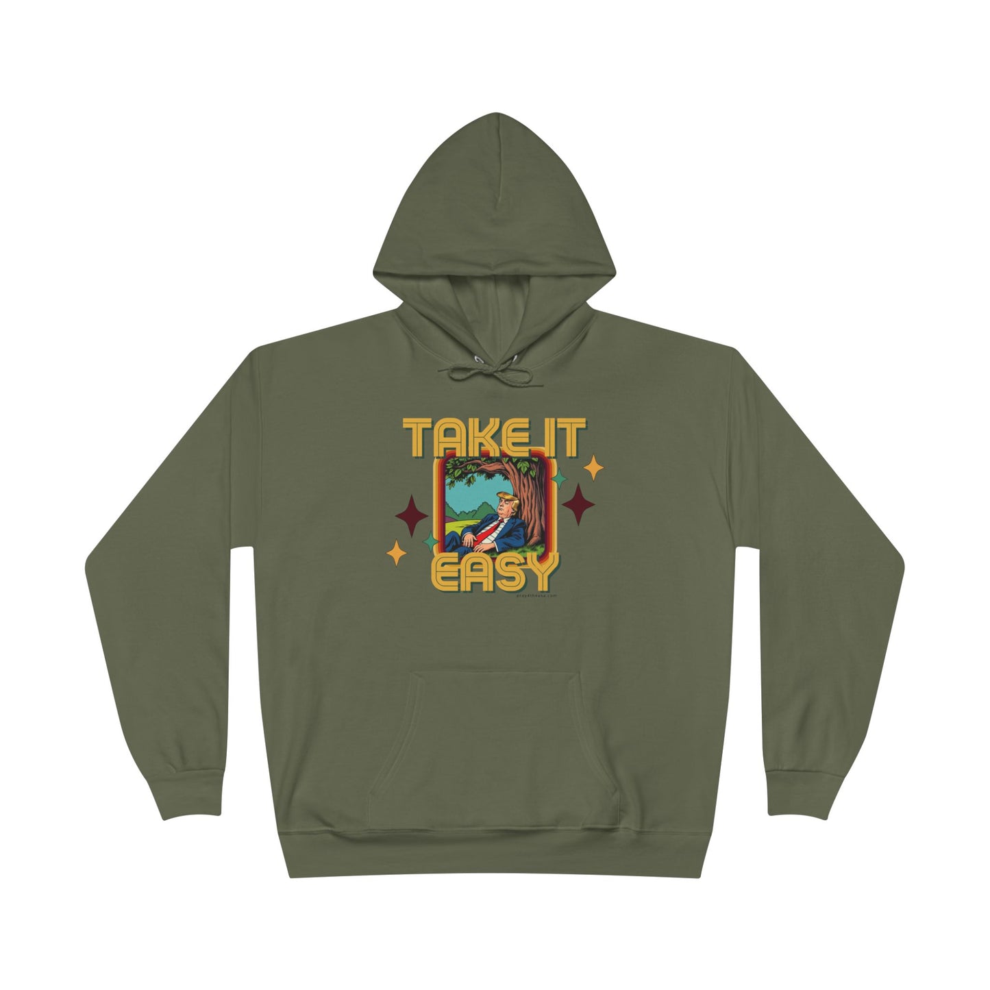 Take It Easy Trump Hoodie