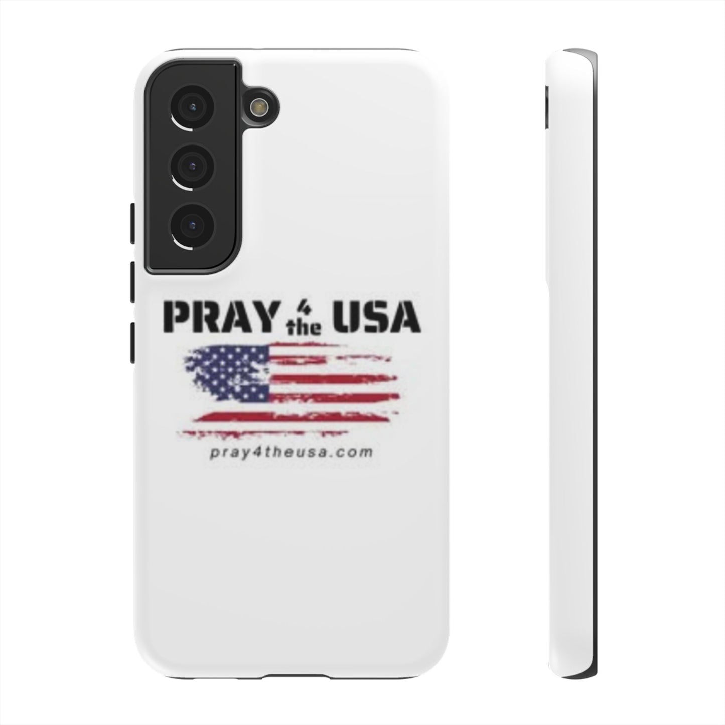 Phone Case - Patriotic Pray 4 the USA Design