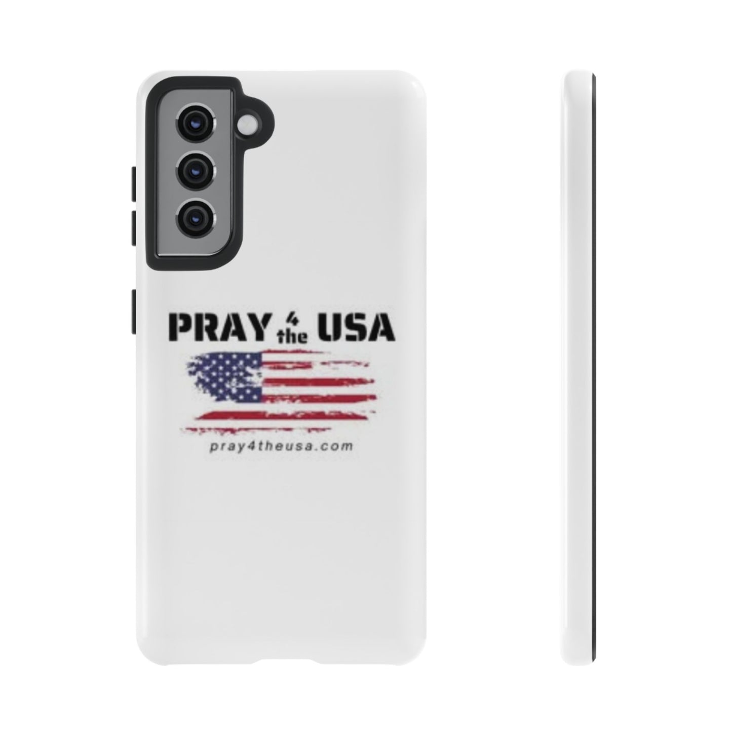 Phone Case - Patriotic Pray 4 the USA Design