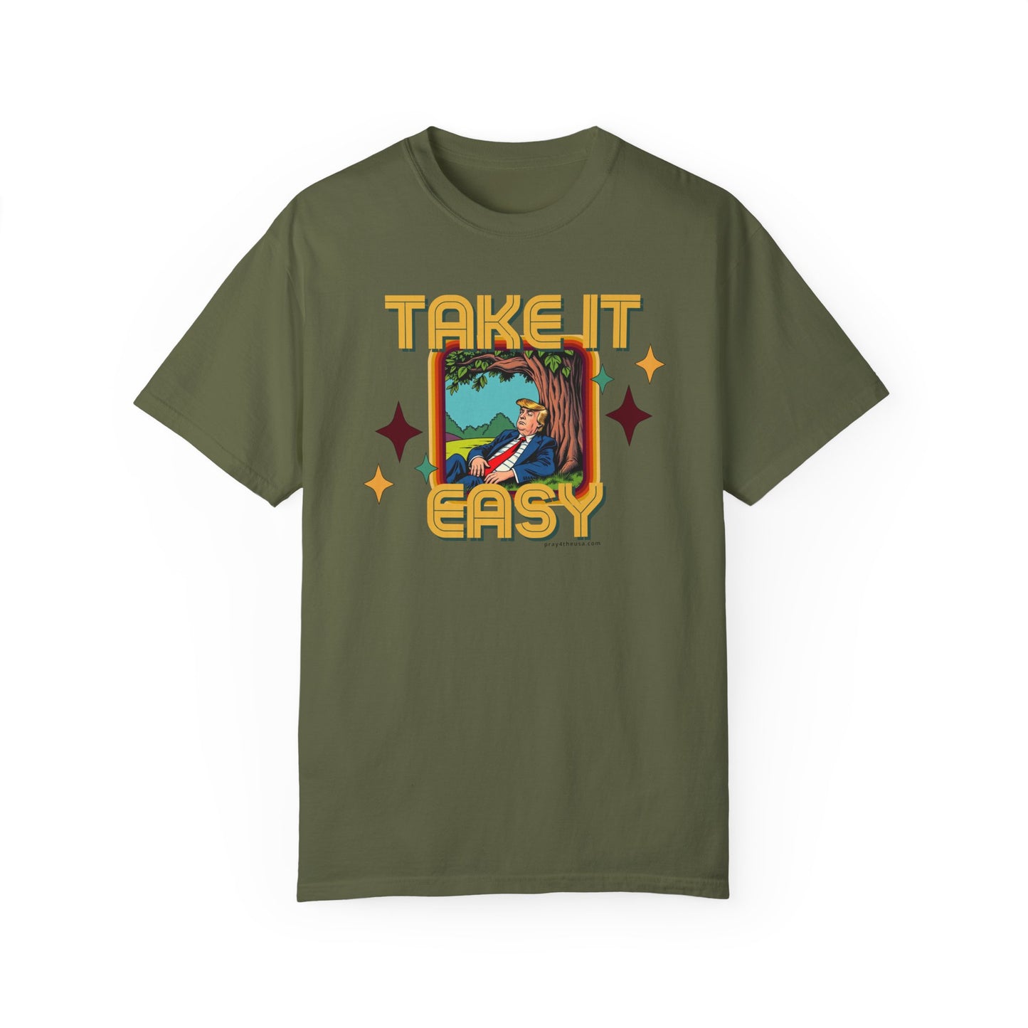 Take It Easy Trump T-Shirt
