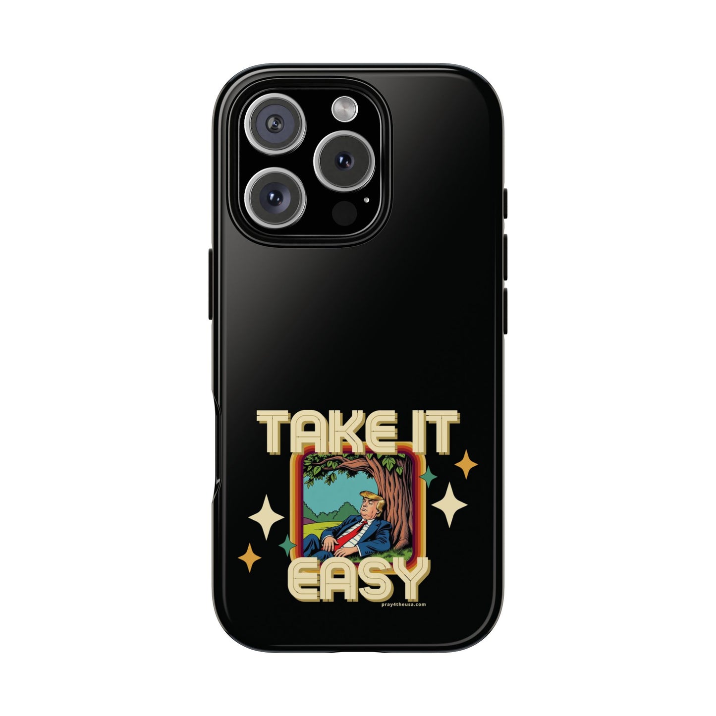 Take It Easy Trump Phone Case
