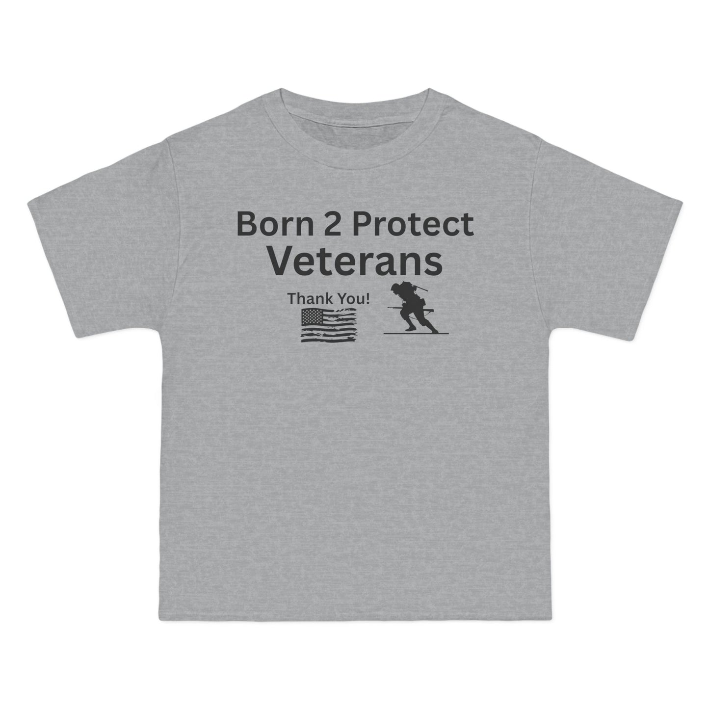Born 2 Protect-Veterans Appreciation T-Shirt - Beefy-T® Short-Sleeve