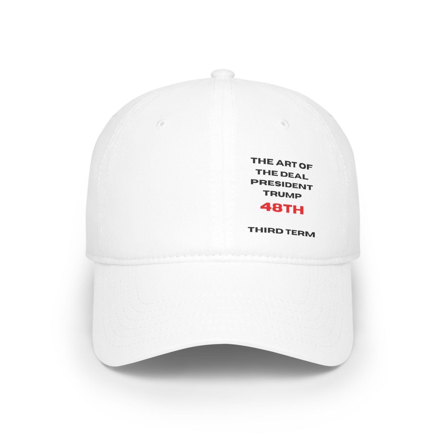 Trump Third Term Low Profile Baseball Cap - The Art of the Deal Hat