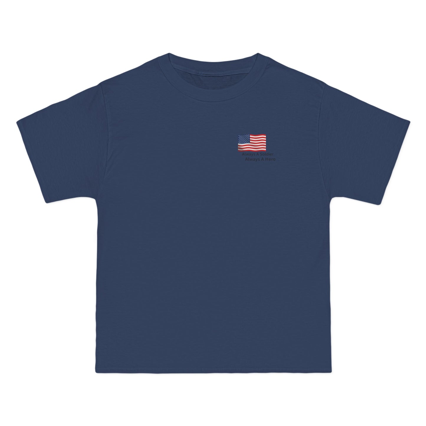 Always A Soldier Always A hero T-Shirt