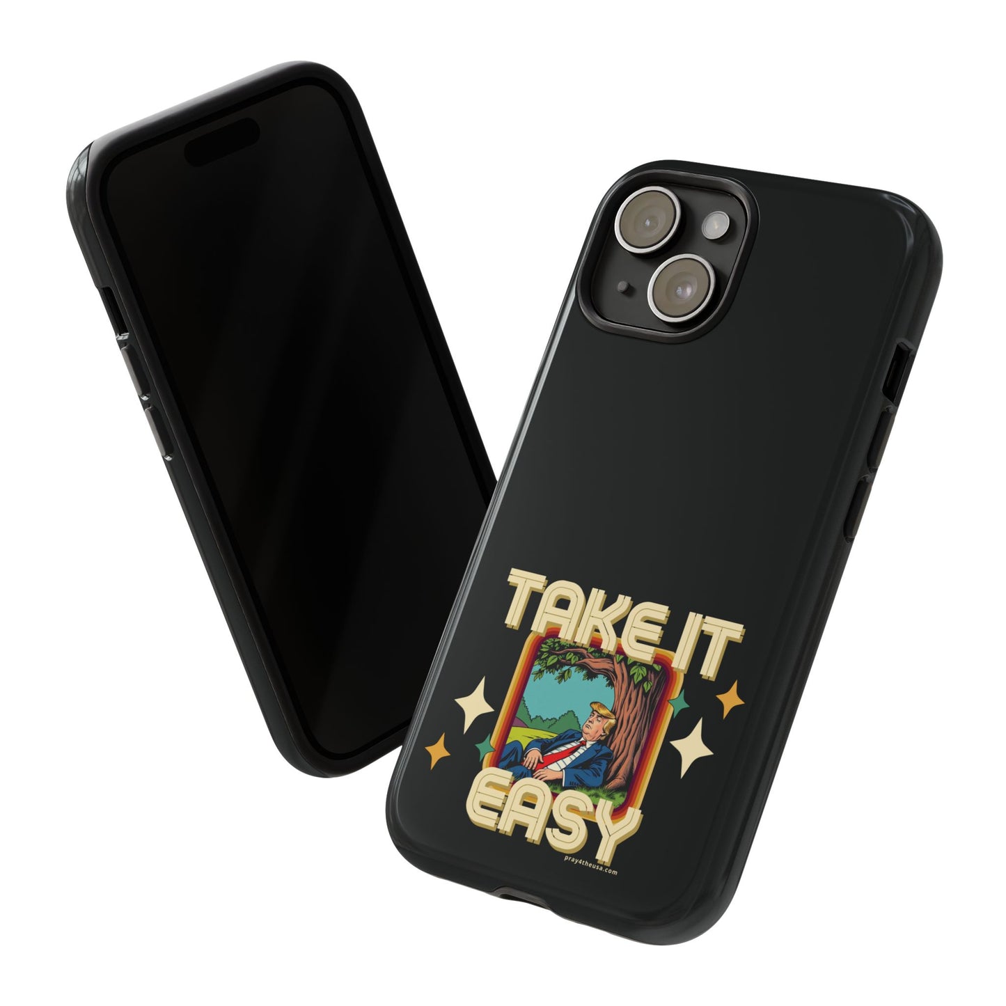 Take It Easy Trump Phone Case