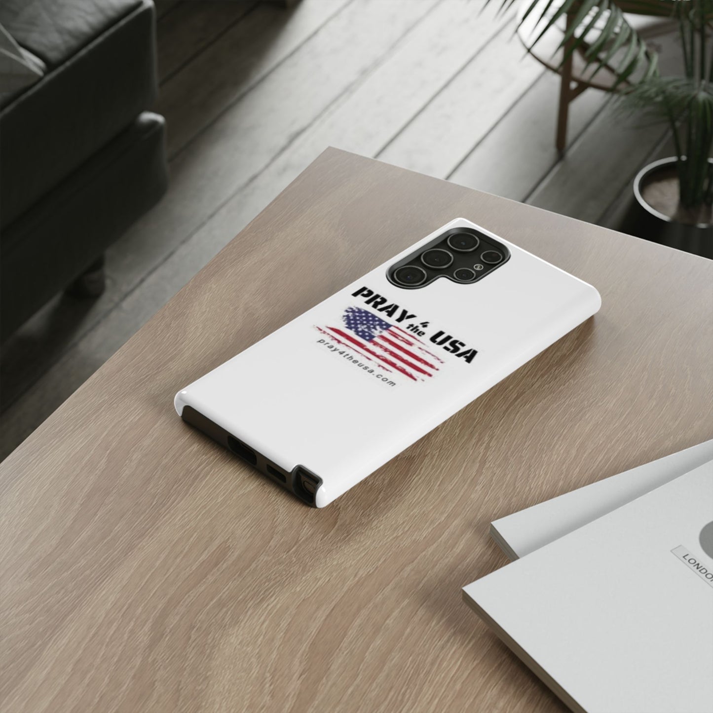 Phone Case - Patriotic Pray 4 the USA Design