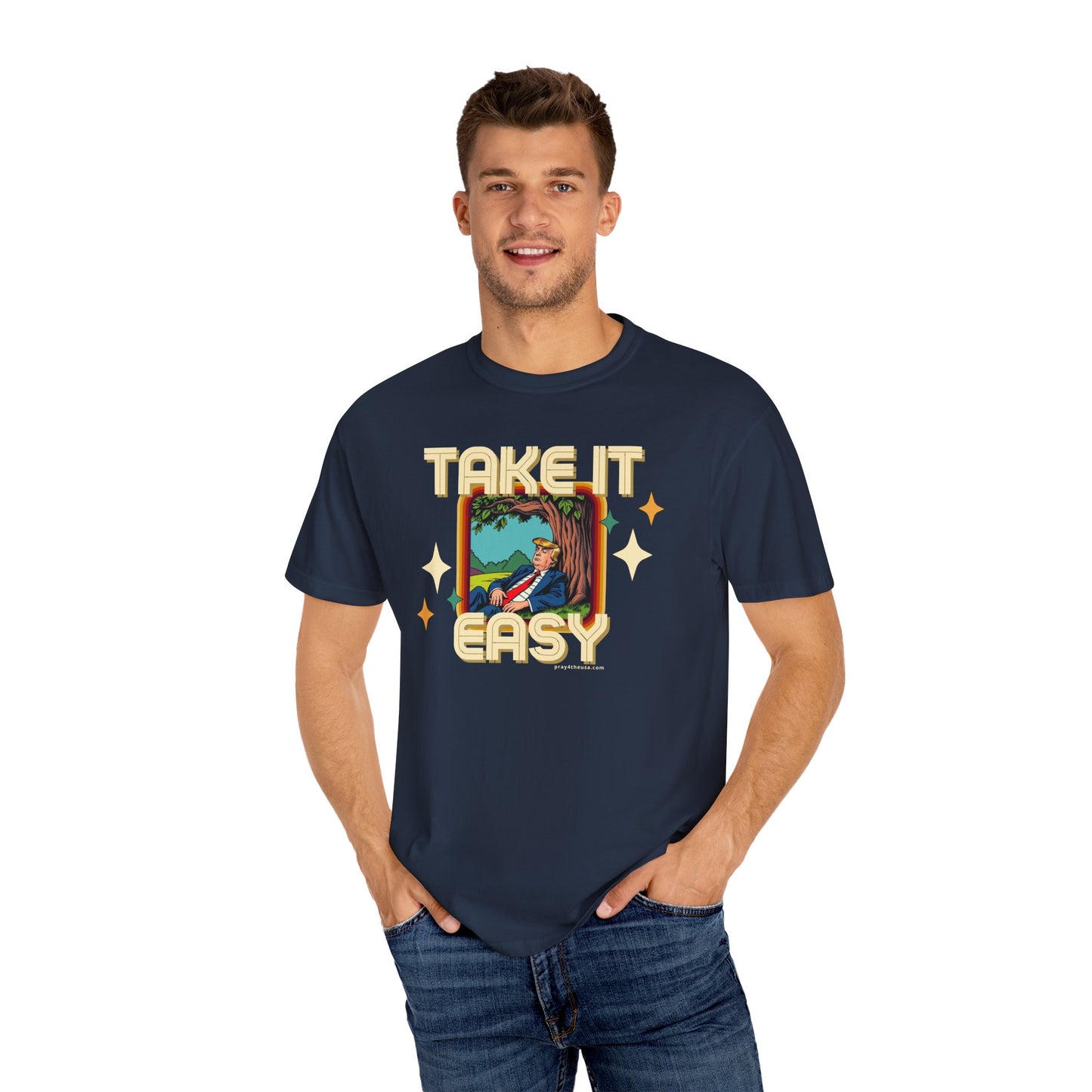 Take It Easy Trump T-Shirt