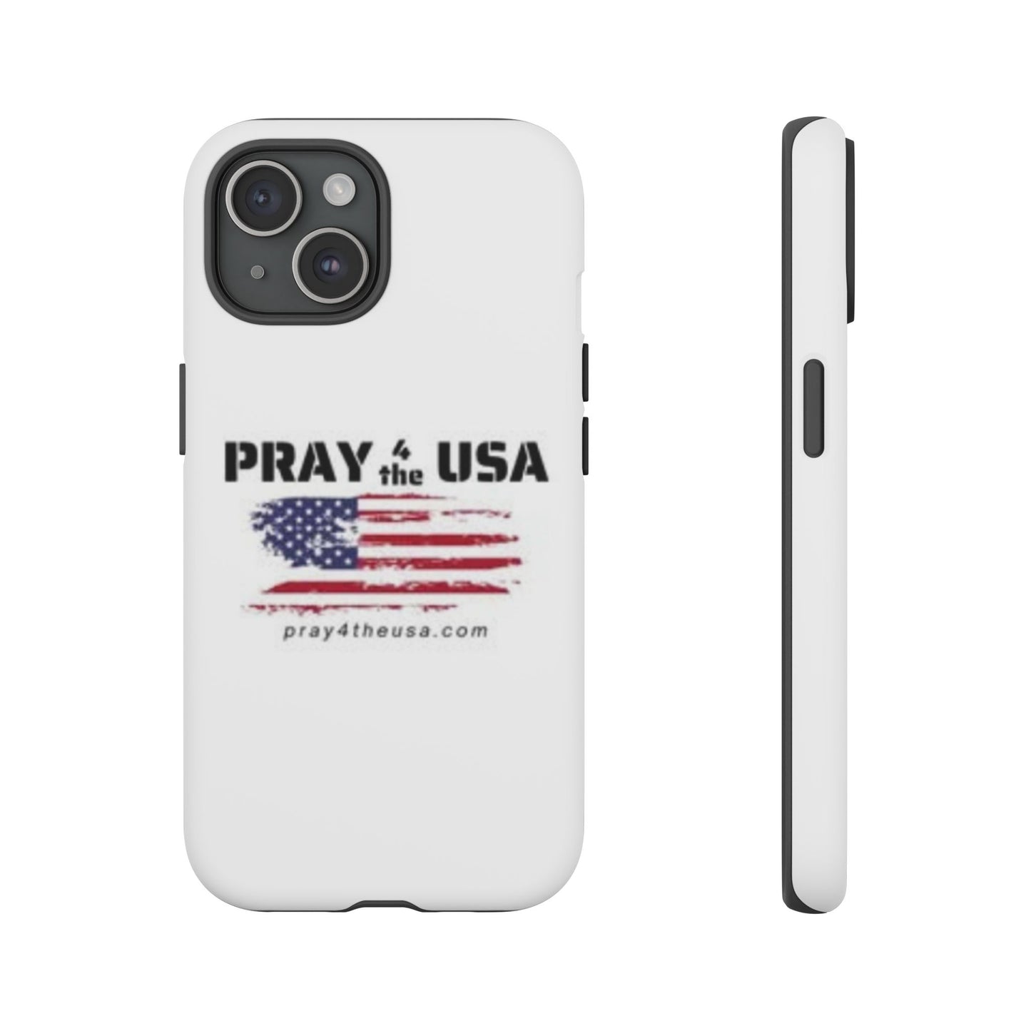 Phone Case - Patriotic Pray 4 the USA Design