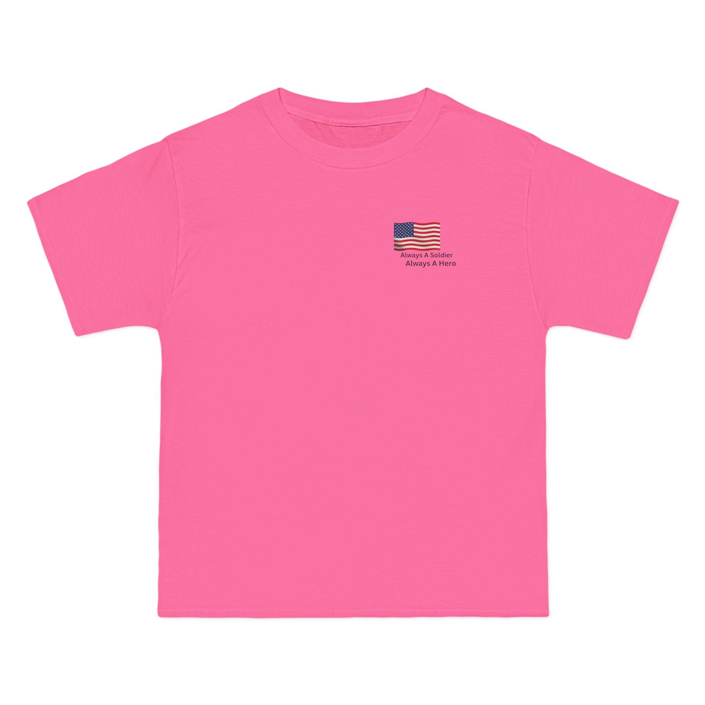 Always A Soldier Always A hero T-Shirt