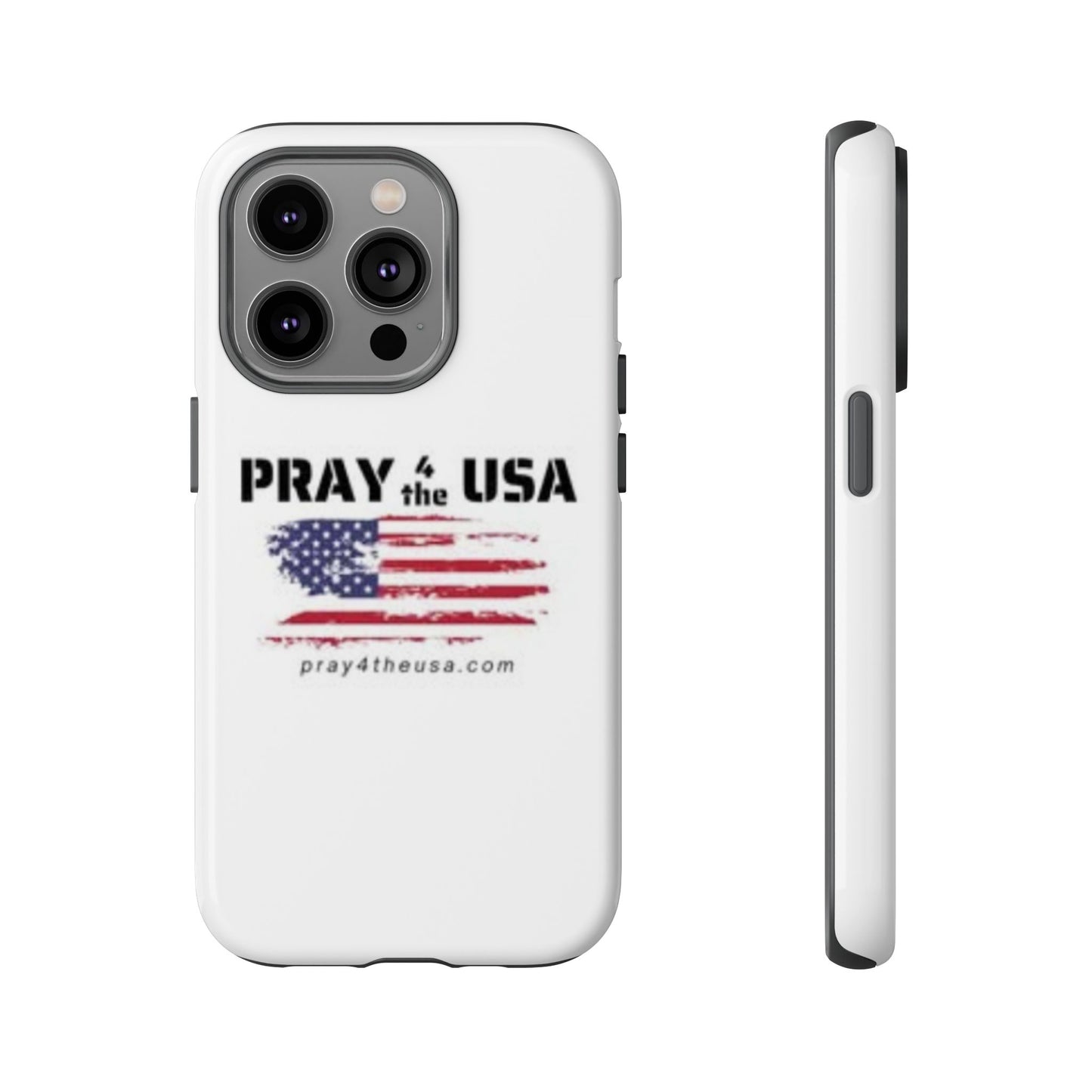 Phone Case - Patriotic Pray 4 the USA Design