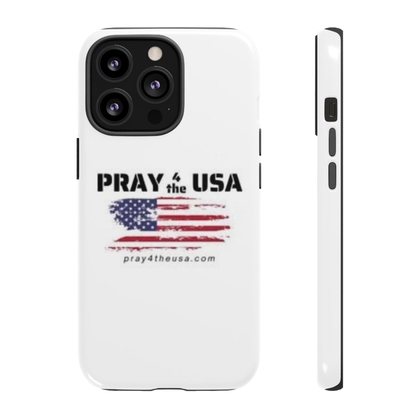 Phone Case - Patriotic Pray 4 the USA Design