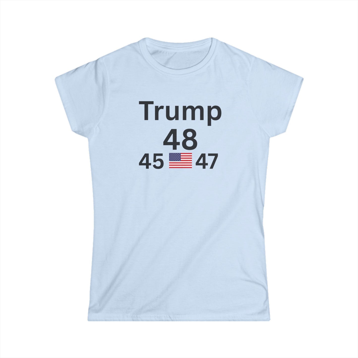 Women's Tee Trump 48 Design Patriot Freedom Greatness T-Shirt