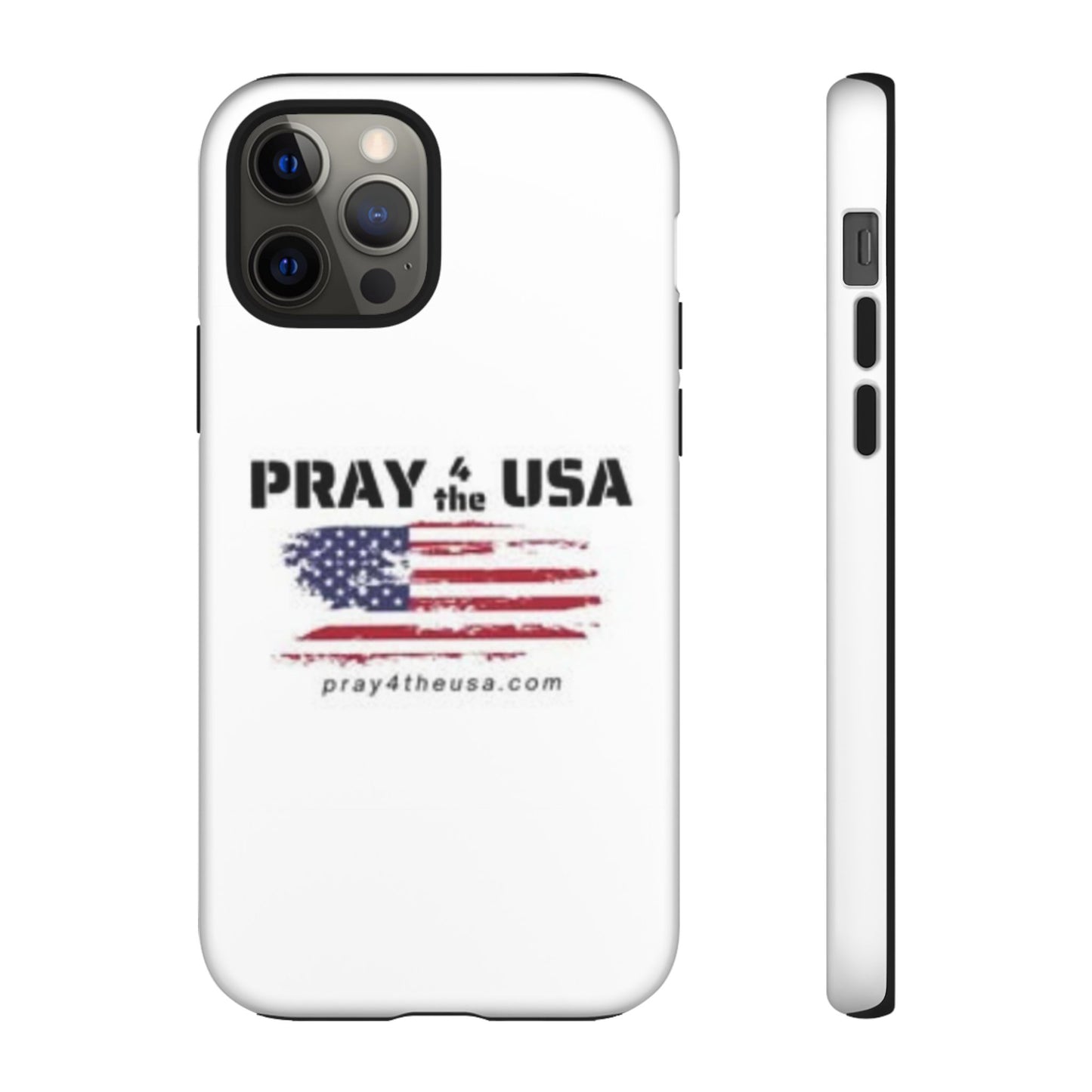 Phone Case - Patriotic Pray 4 the USA Design