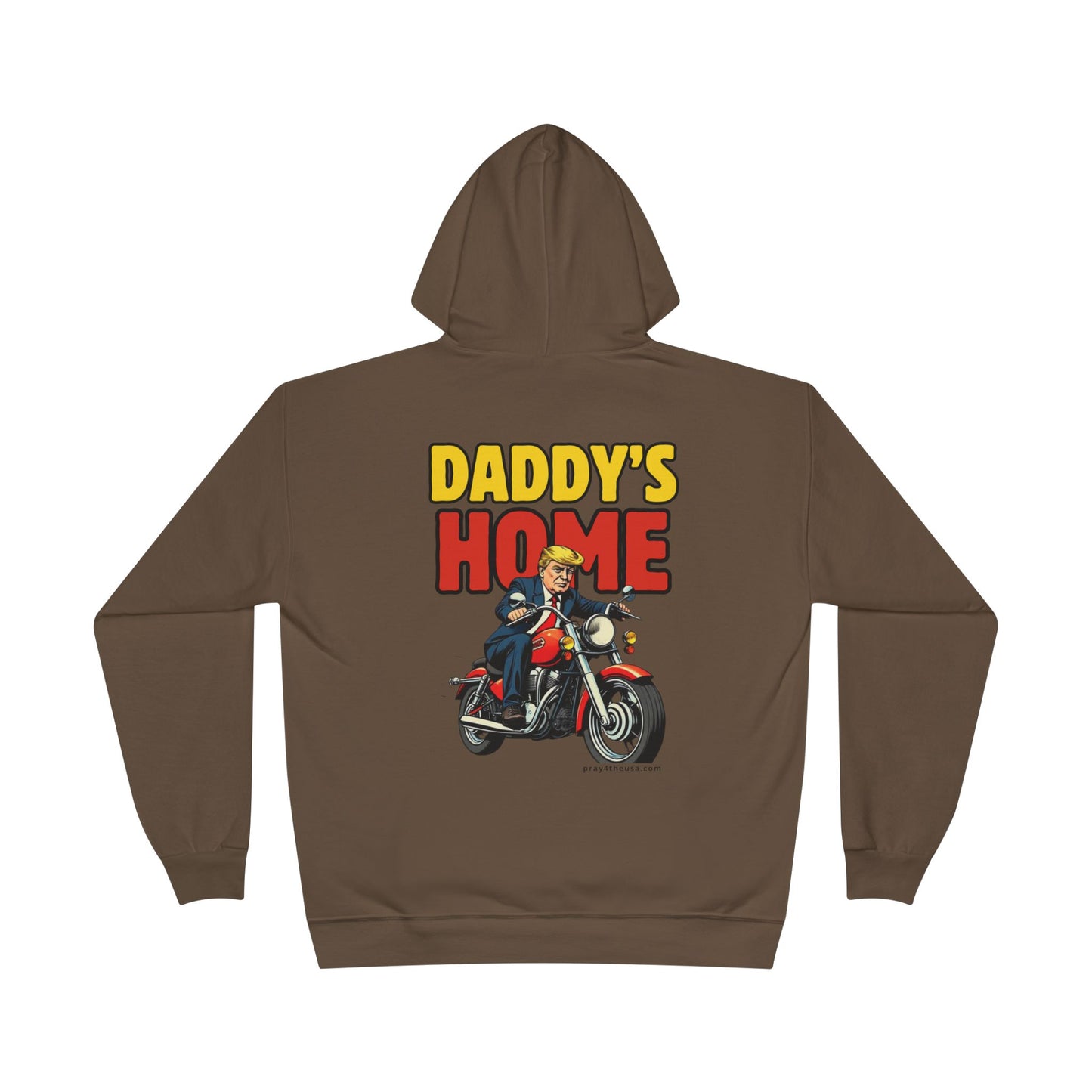 'Daddy's Home' Trump Rider Hoodie