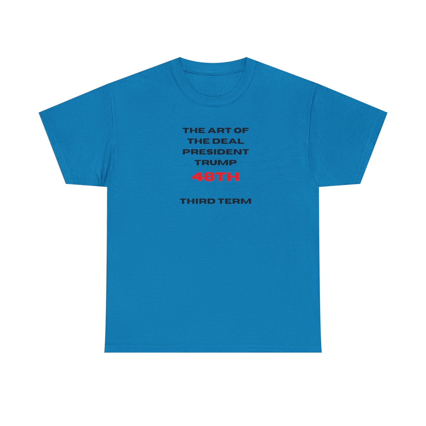 Trump 48th President Tee