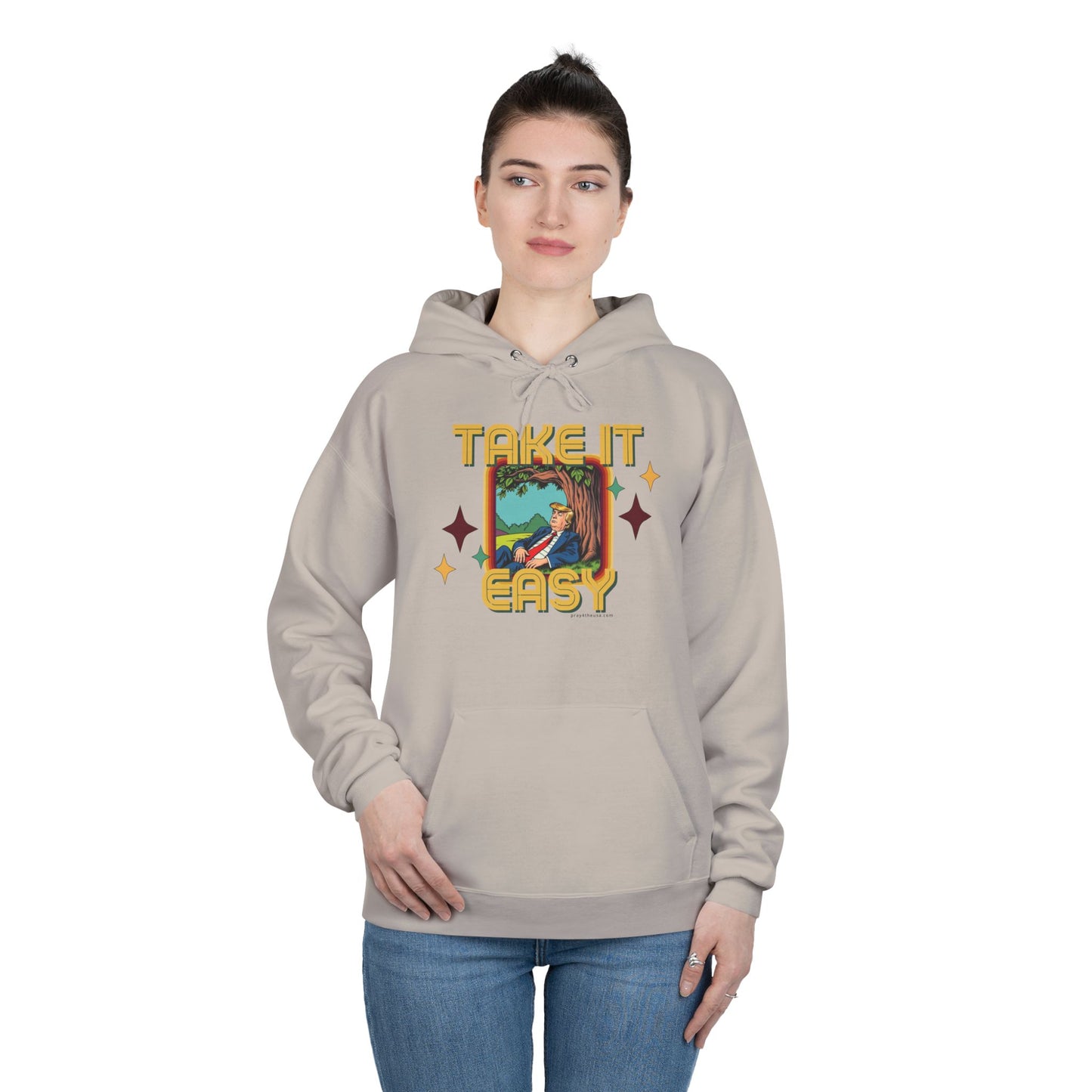 Take It Easy Trump Hoodie