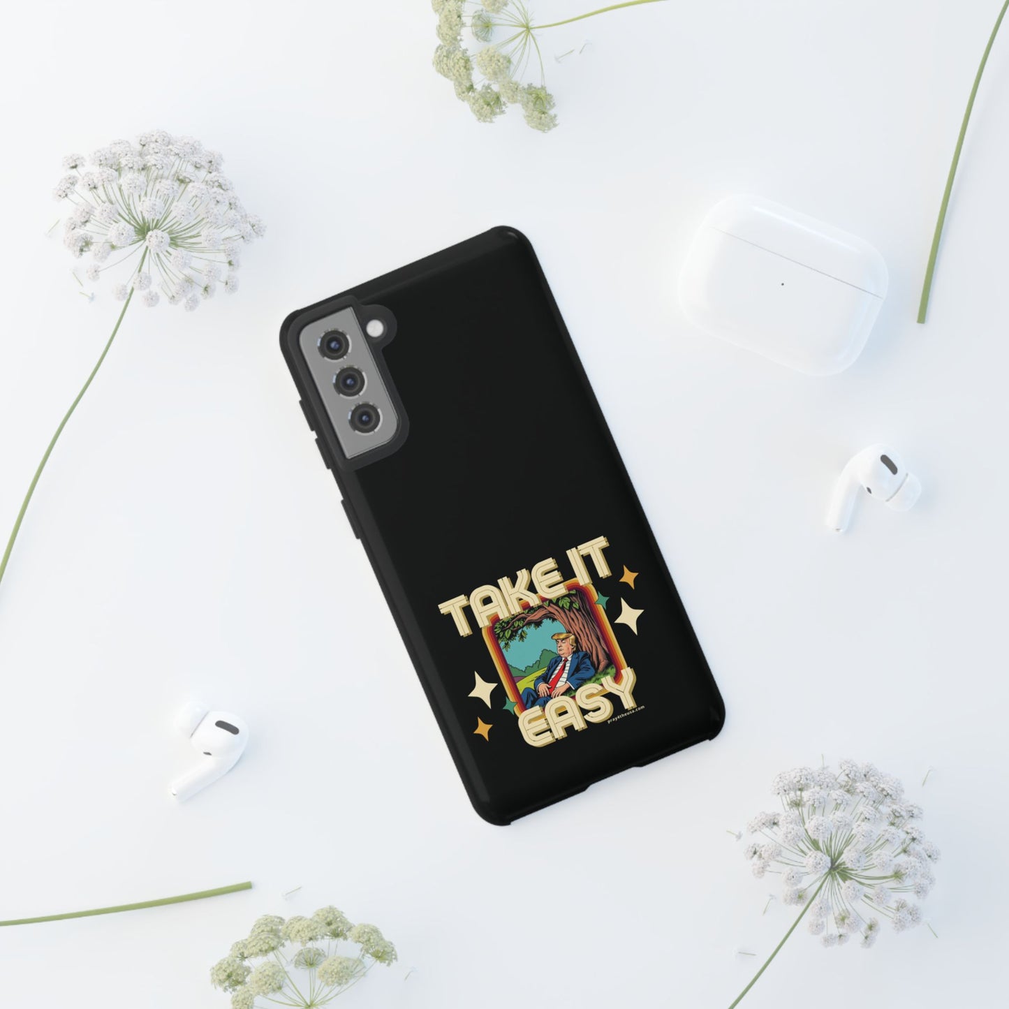 Take It Easy Trump Phone Case