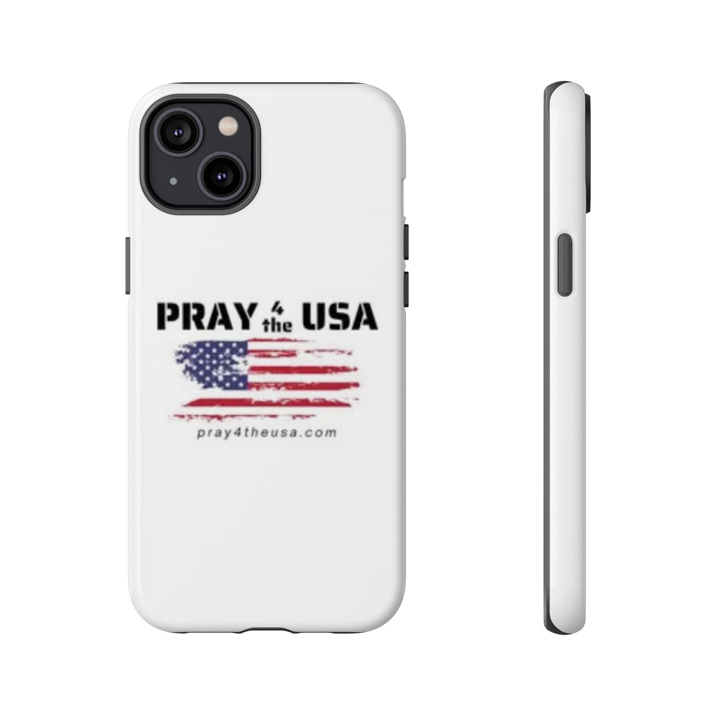 Phone Case - Patriotic Pray 4 the USA Design
