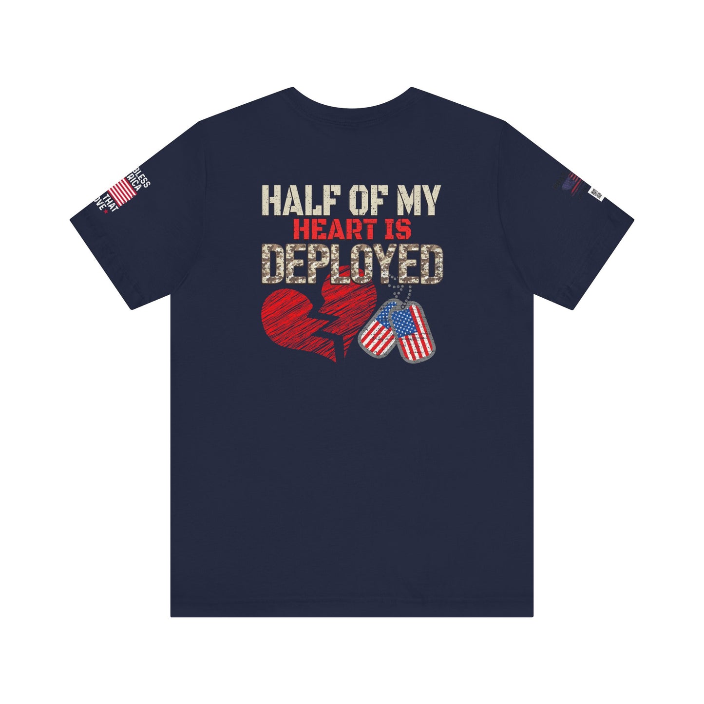 Half of My Heart is Deployed Tee - Military Family Support Shirt, Deployment Gift, Patriotic Apparel, Heartfelt [...]