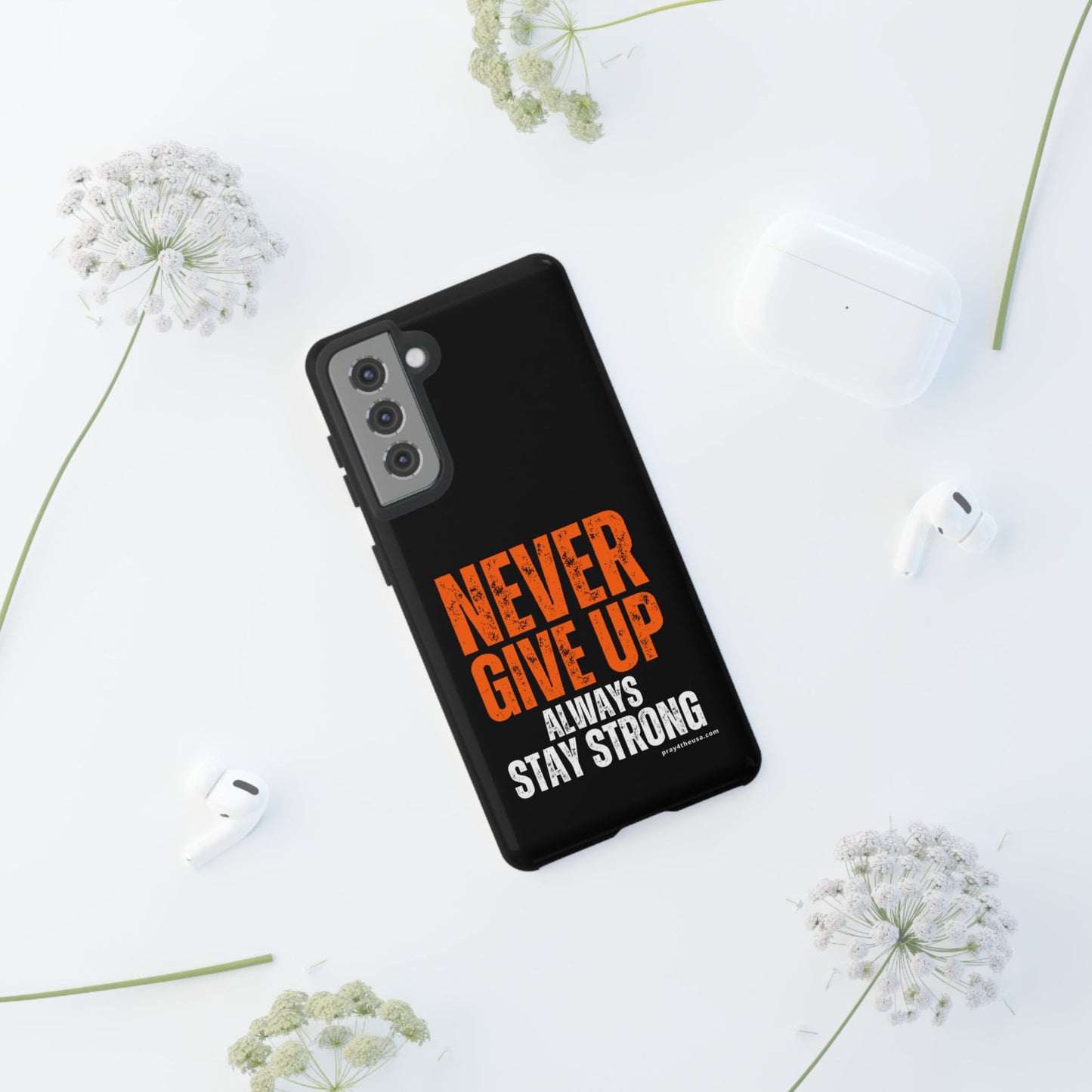 Never Give Up Durable Phone Case – Compatible with All Phone Models